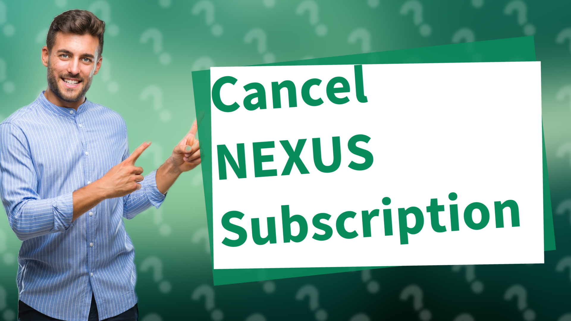 Cancel NEXUS Subscription