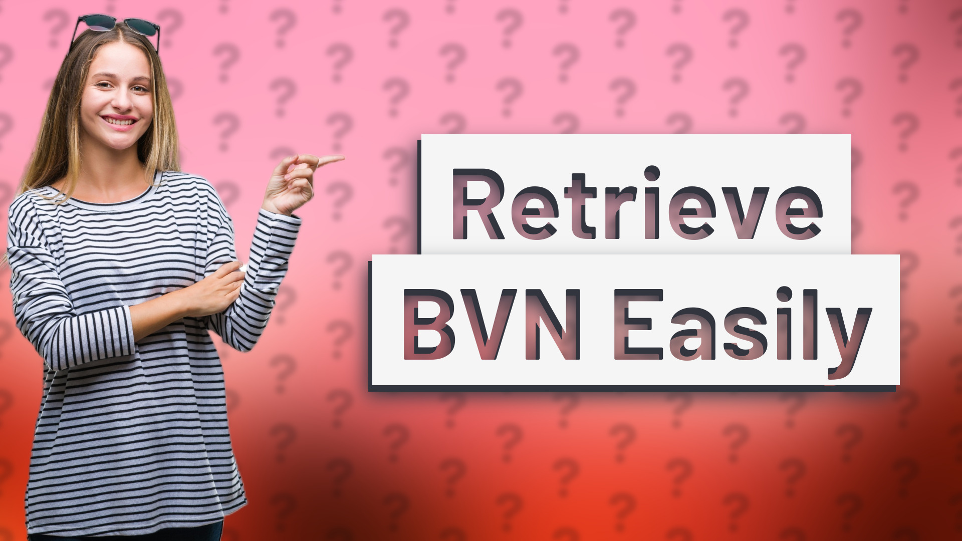 Retrieve BVN Easily