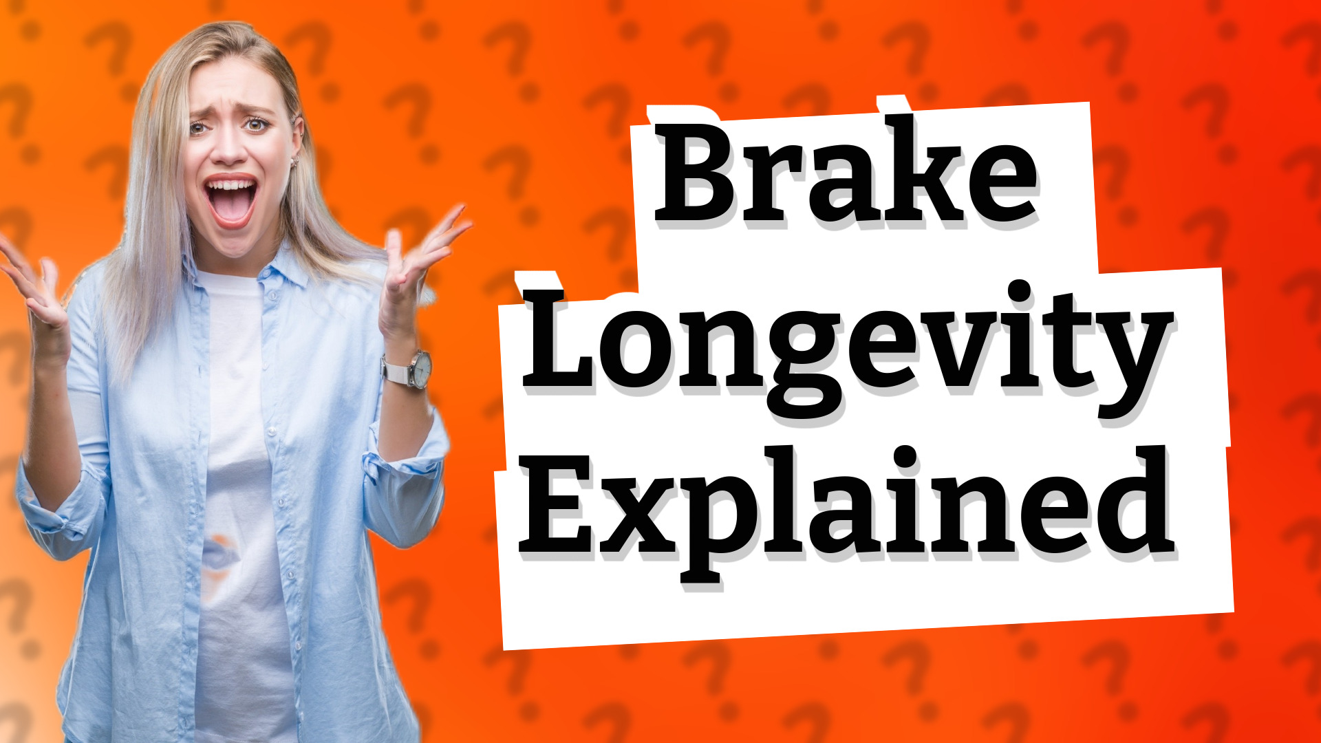 Brake Longevity Explained