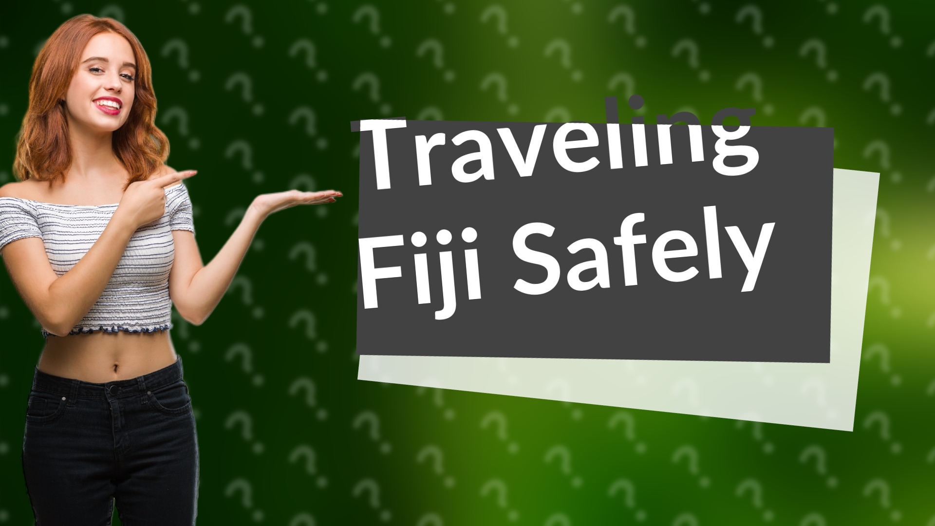 Traveling Fiji Safely