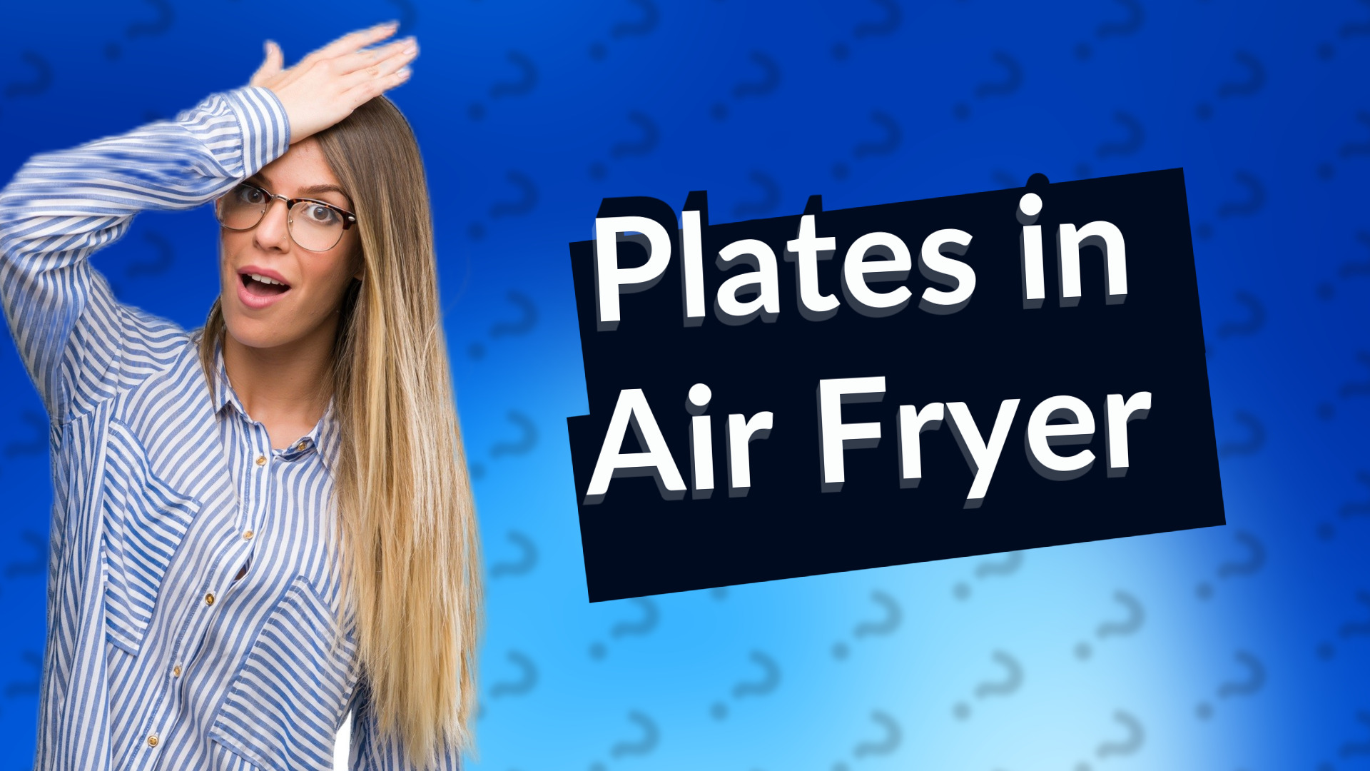 Plates in Air Fryer