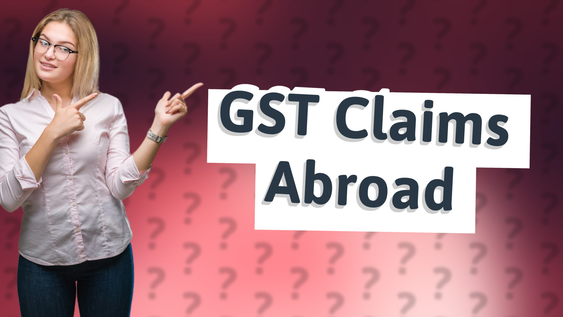 GST Claims Abroad