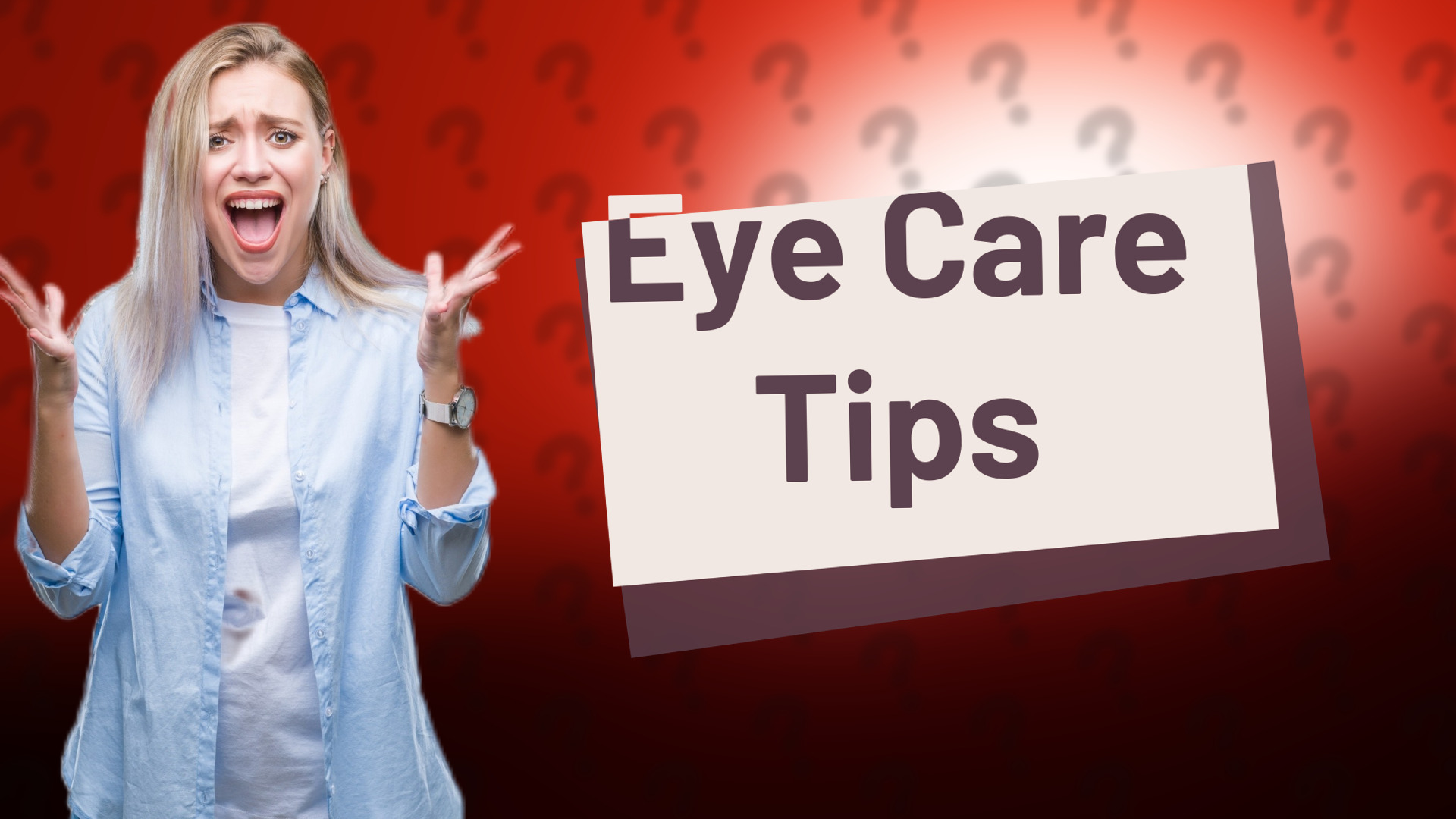 Eye Care Tips