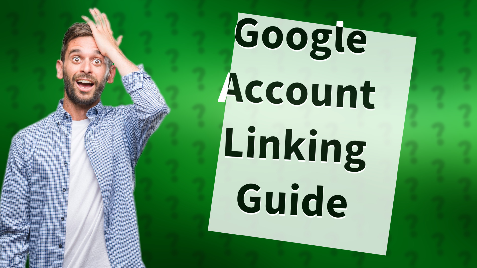 Google Account Linking Guide