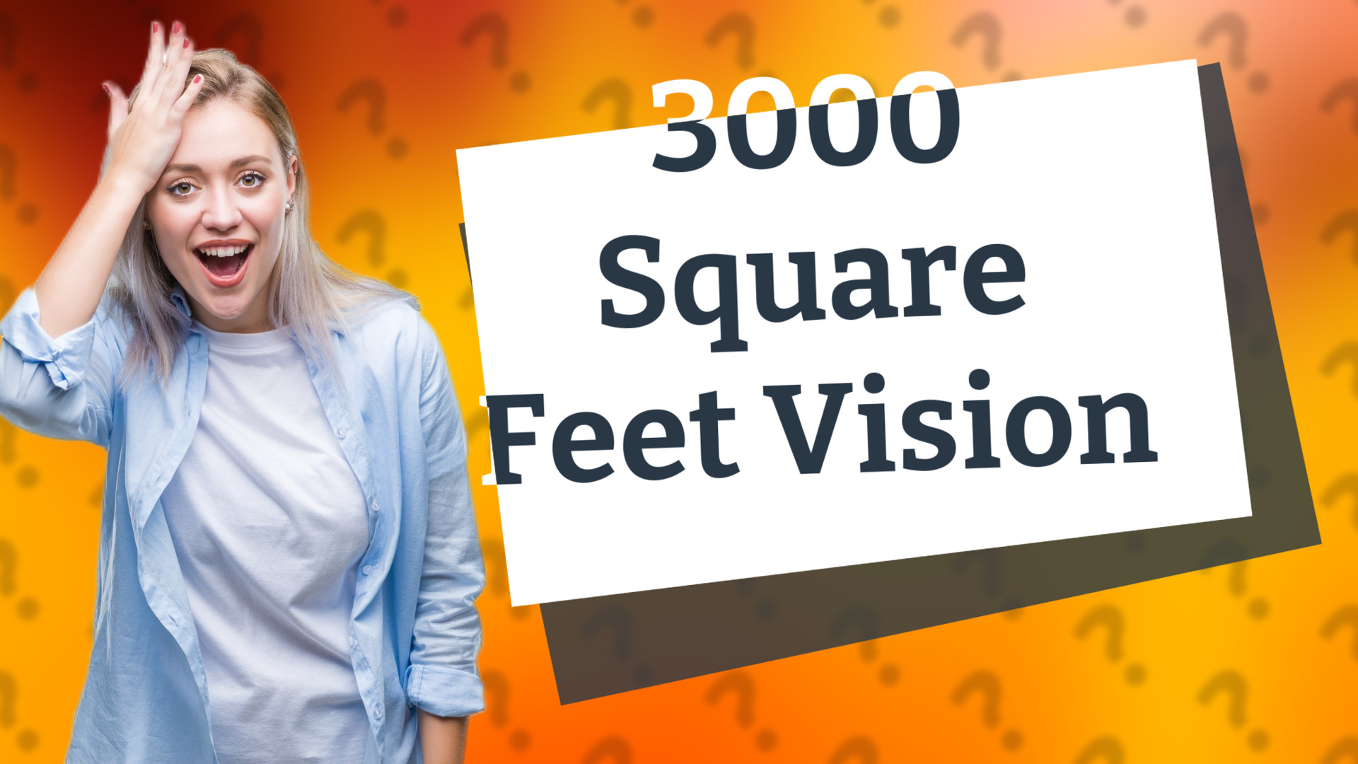 3000 Square Feet Vision