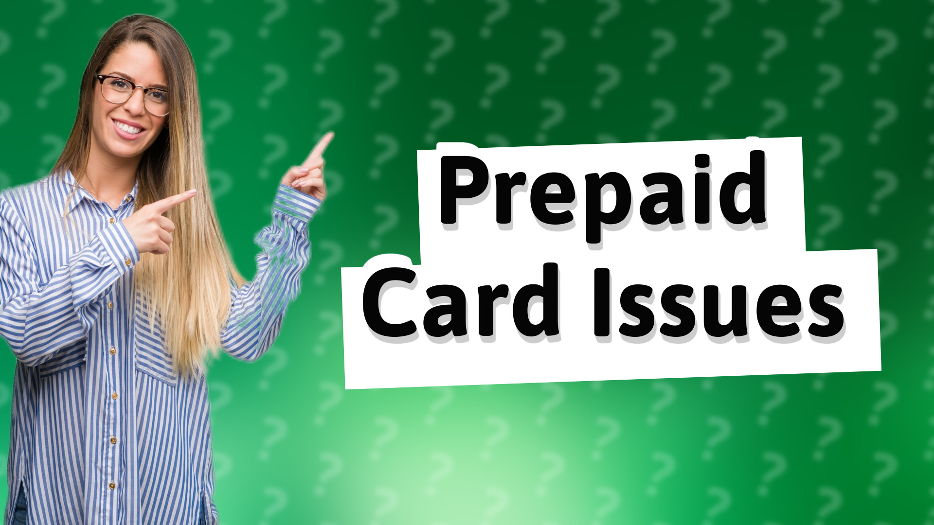 Prepaid Card Issues