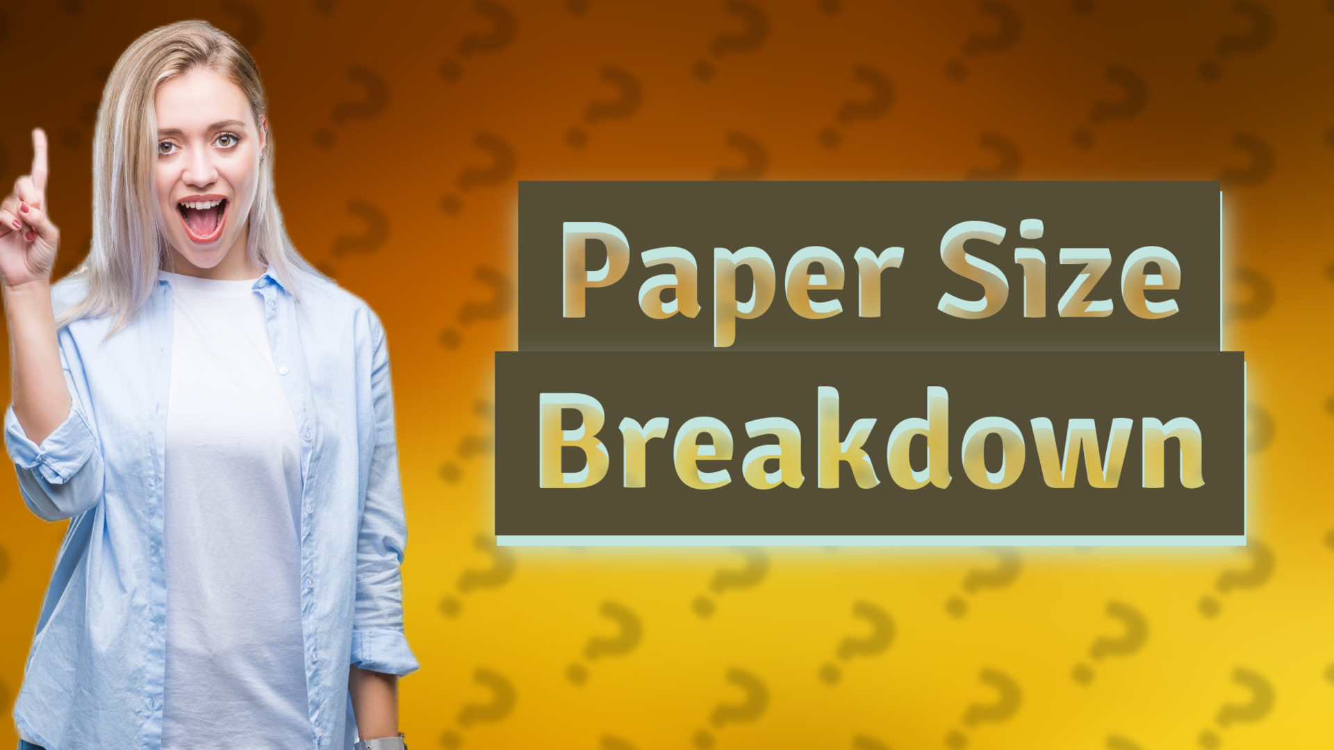 Paper Size Breakdown