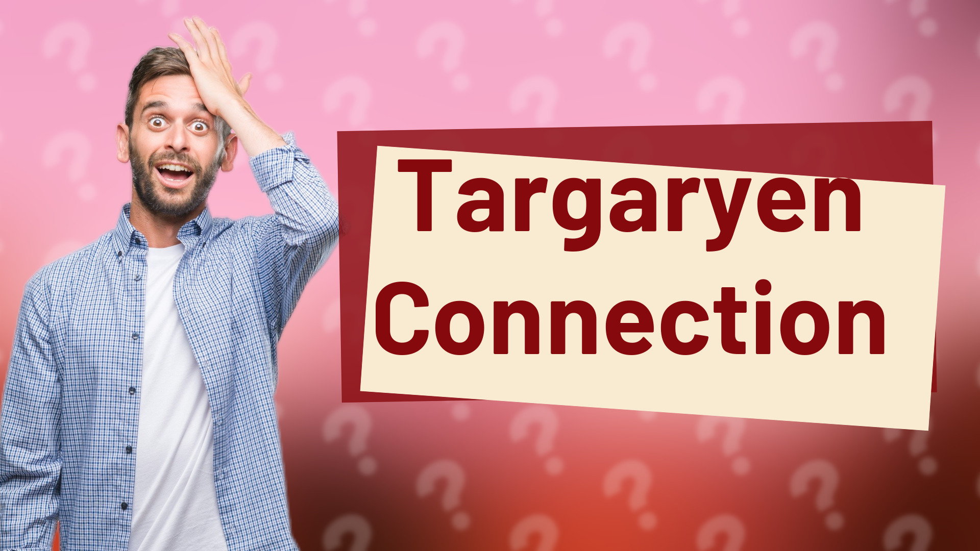 Targaryen Connection