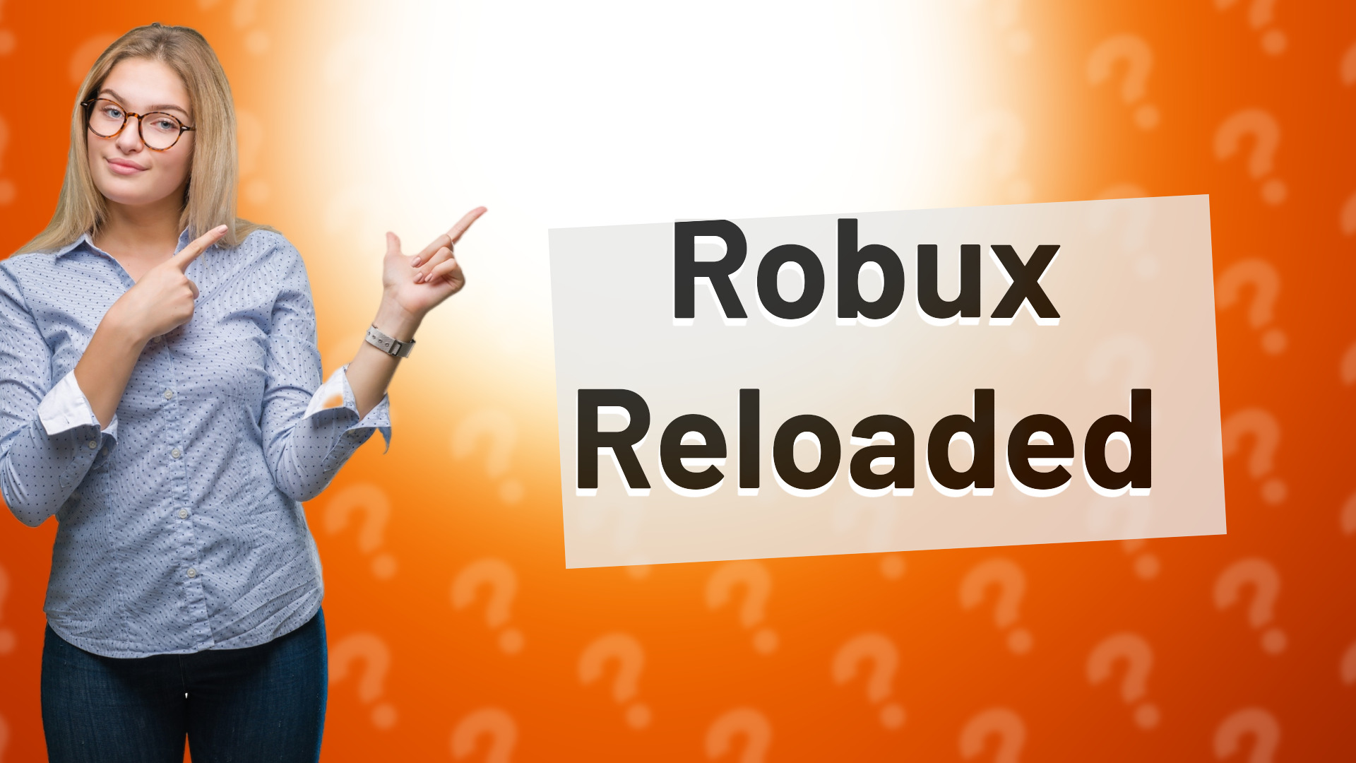 Robux Reloaded