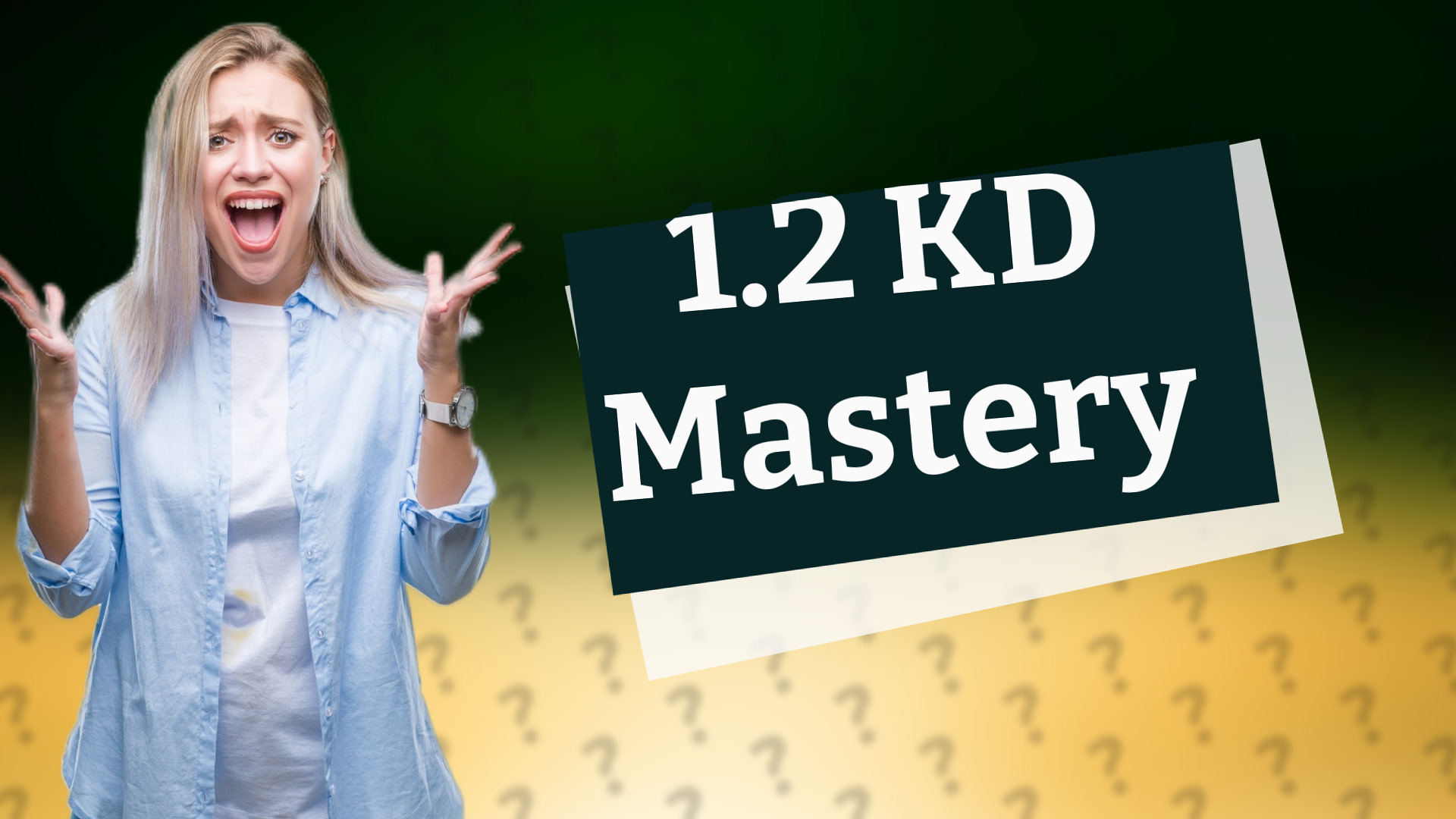 1.2 KD Mastery
