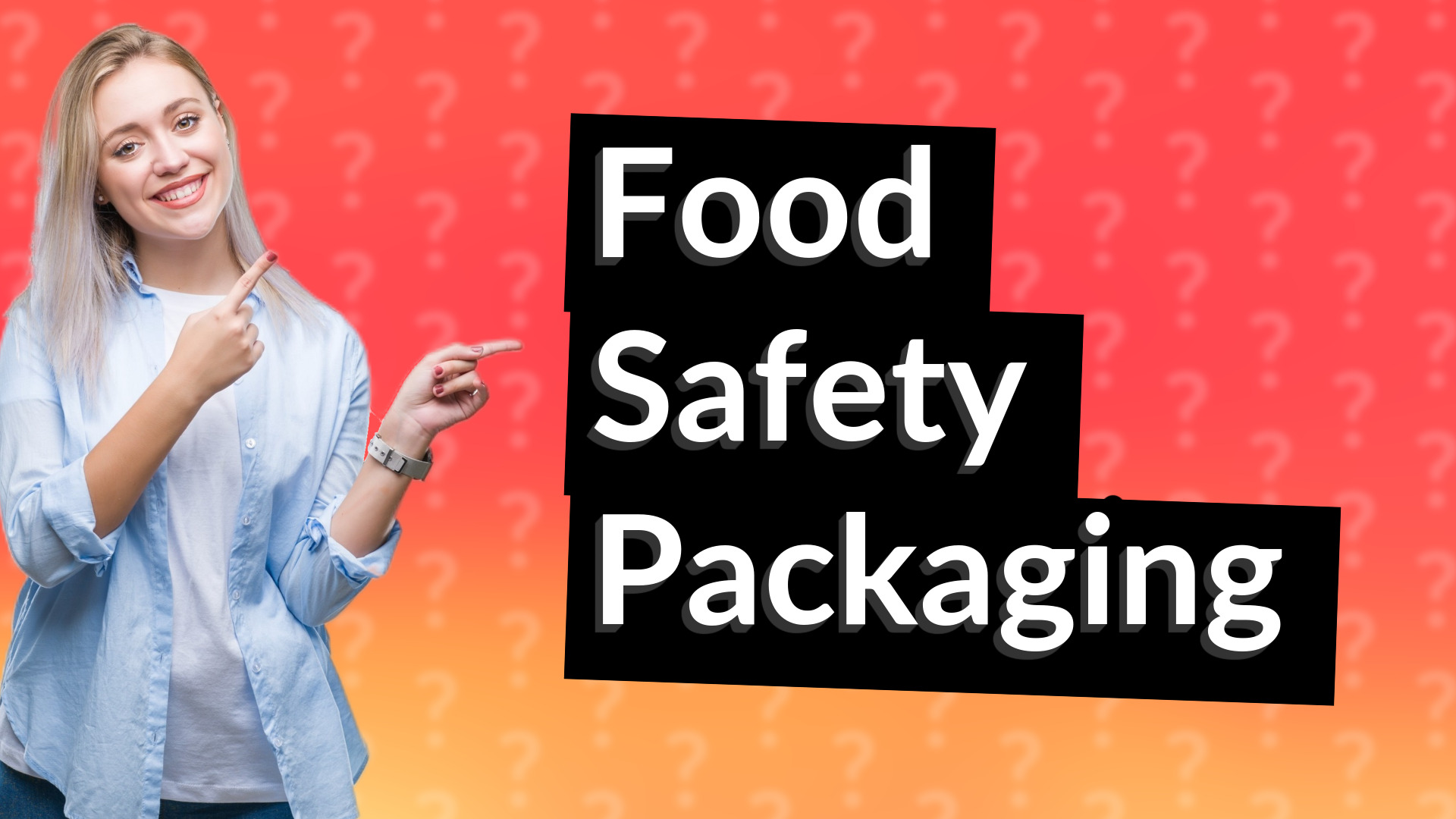 Food Safety Packaging