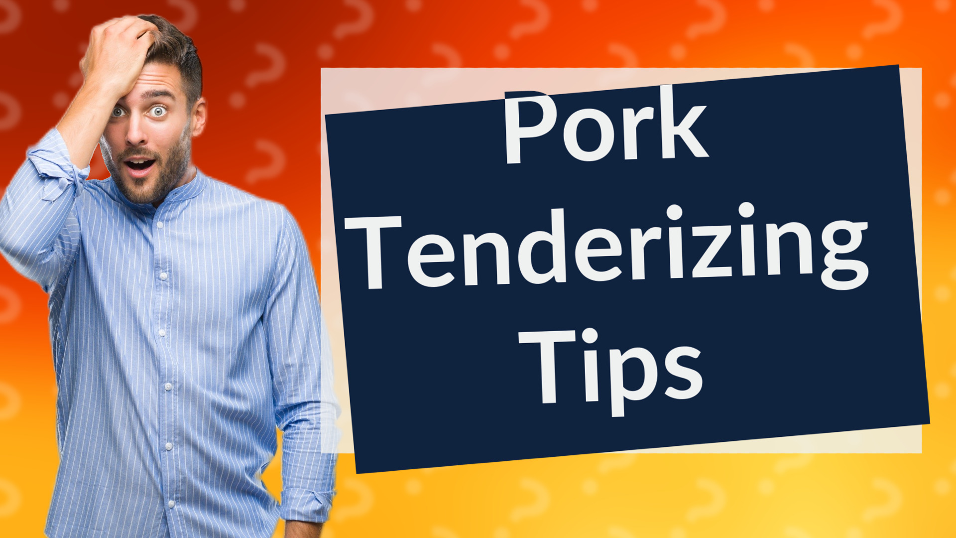 Pork Tenderizing Tips