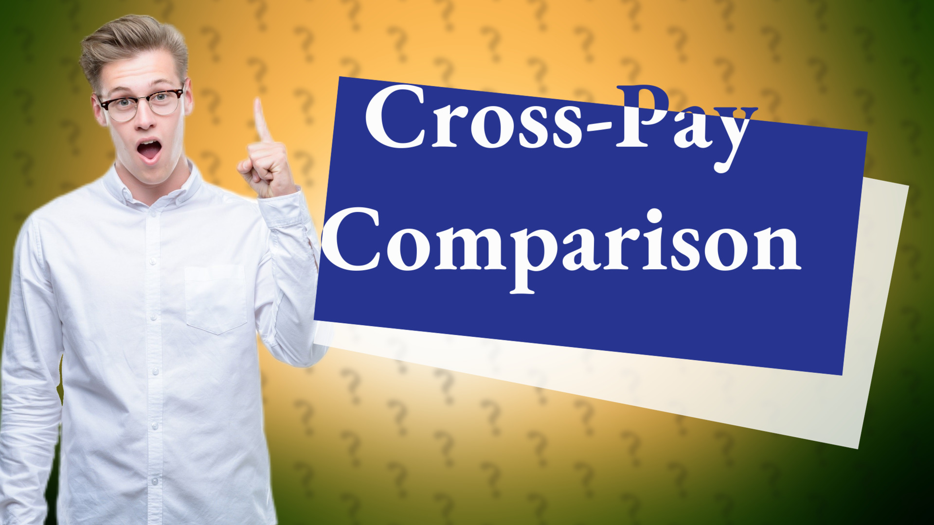 Cross-Pay Comparison