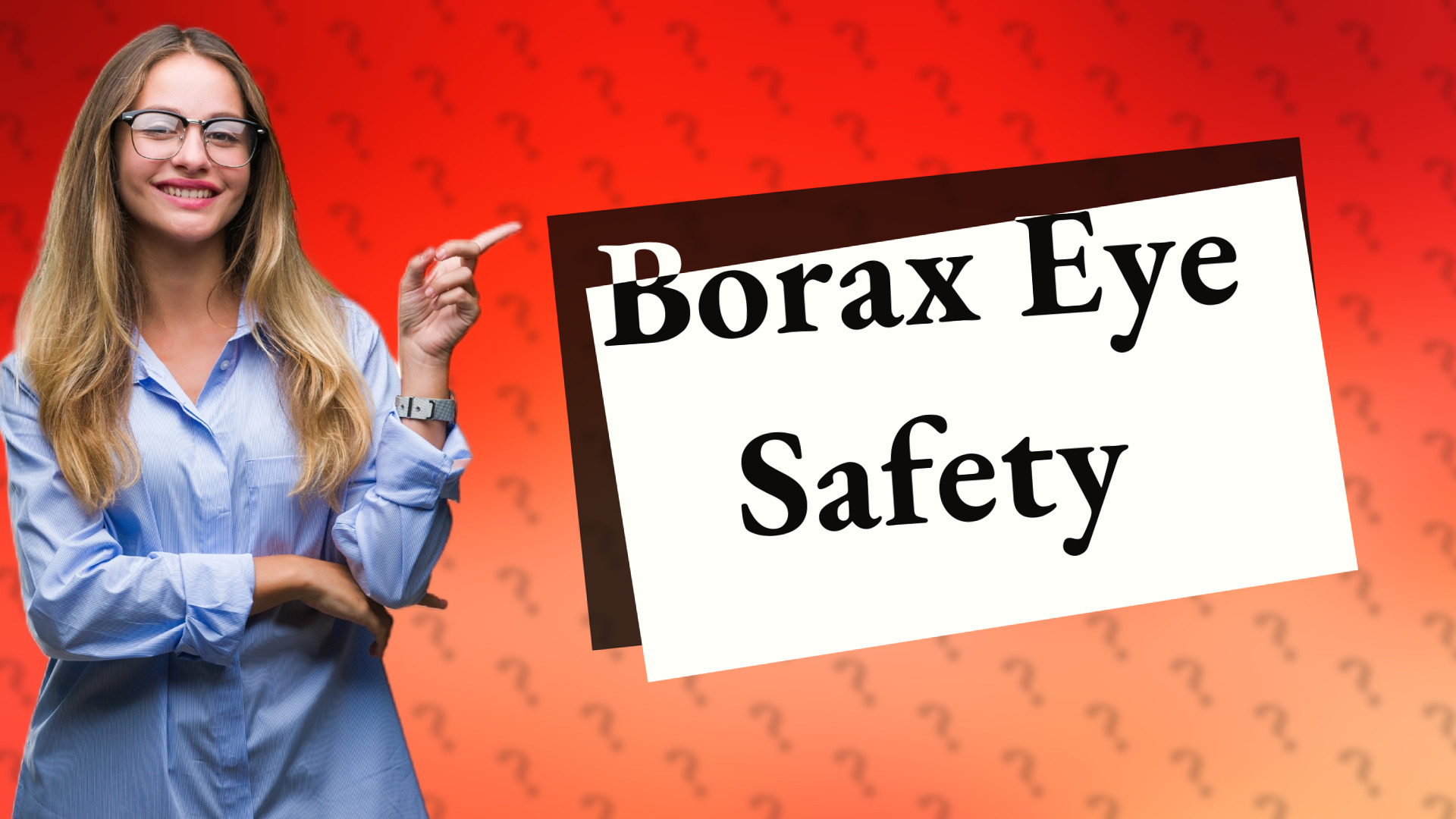 Borax Eye Safety
