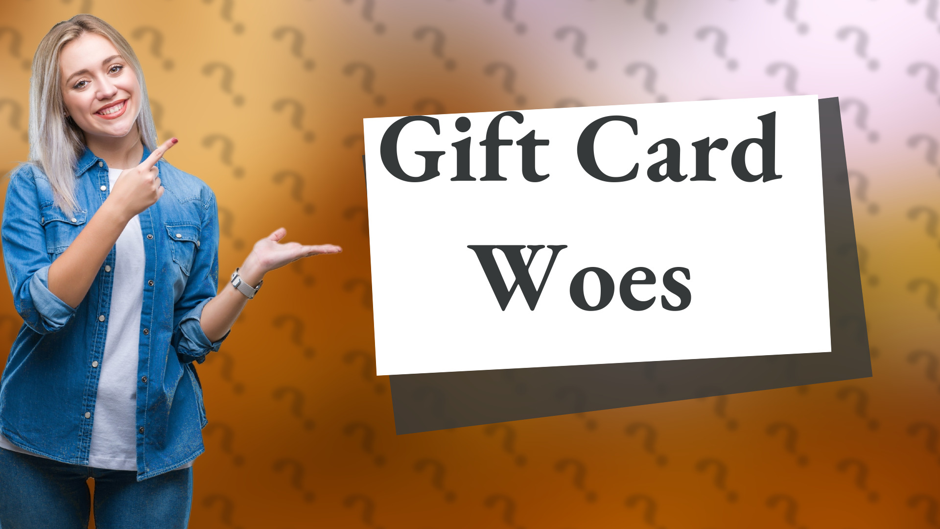 Gift Card Woes
