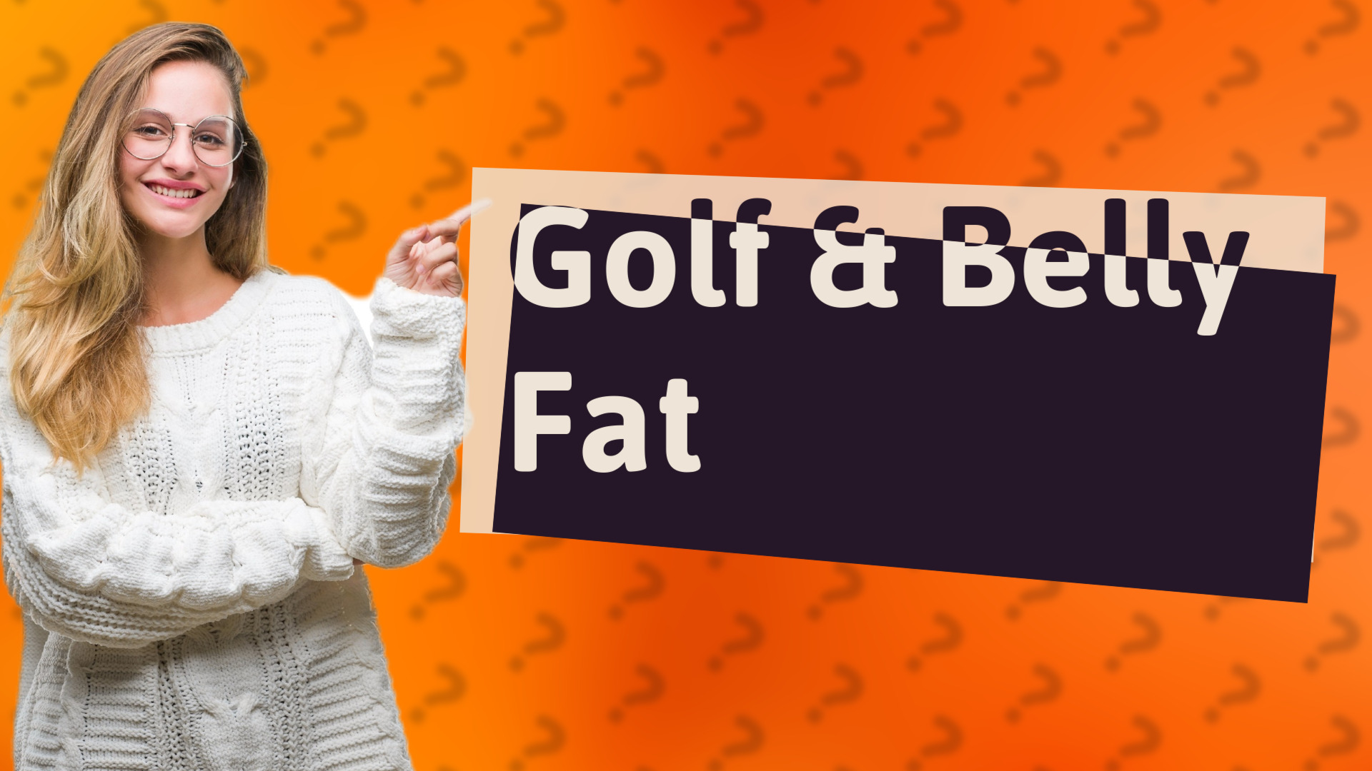 Golf & Belly Fat