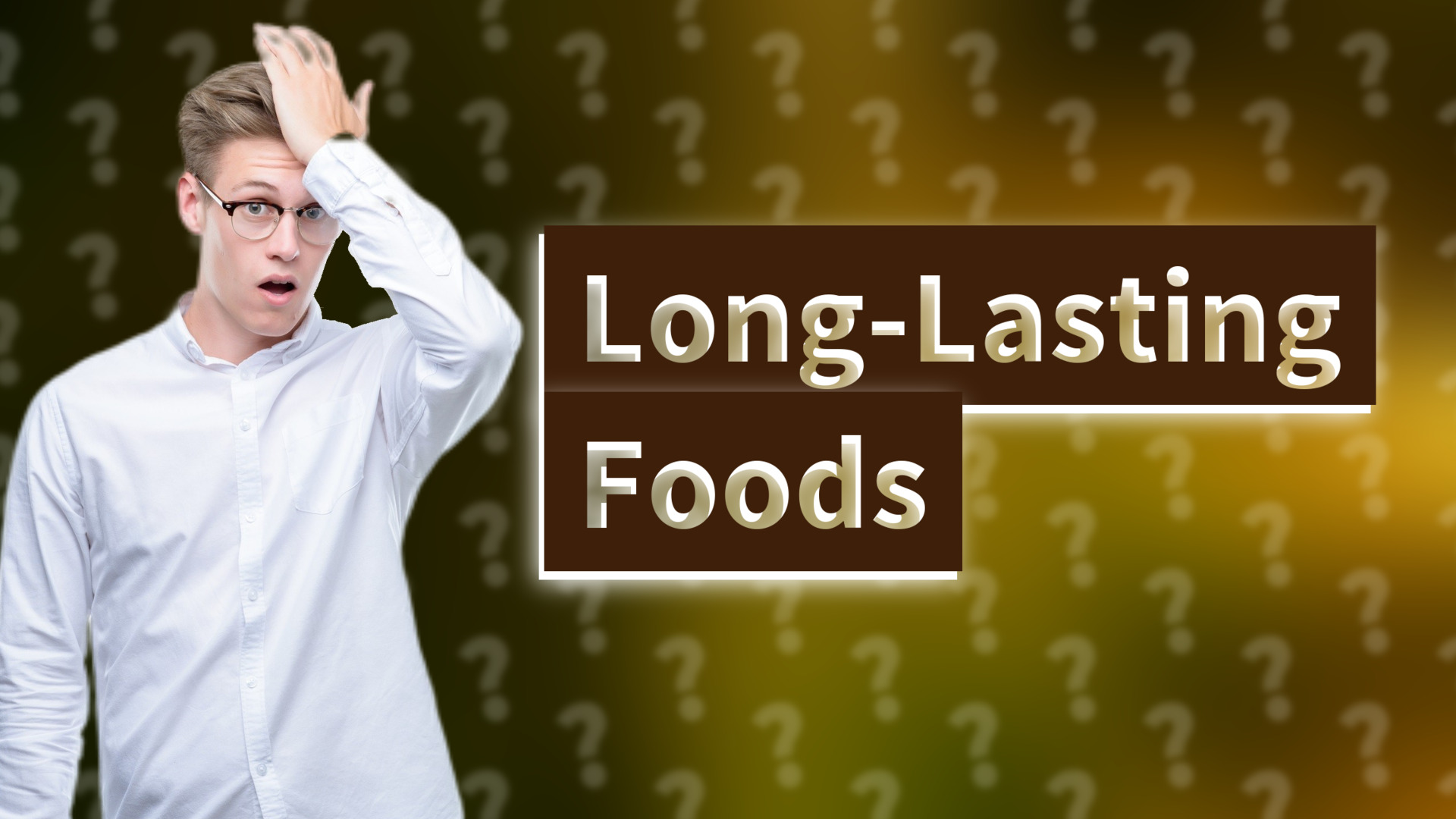 Long-Lasting Foods