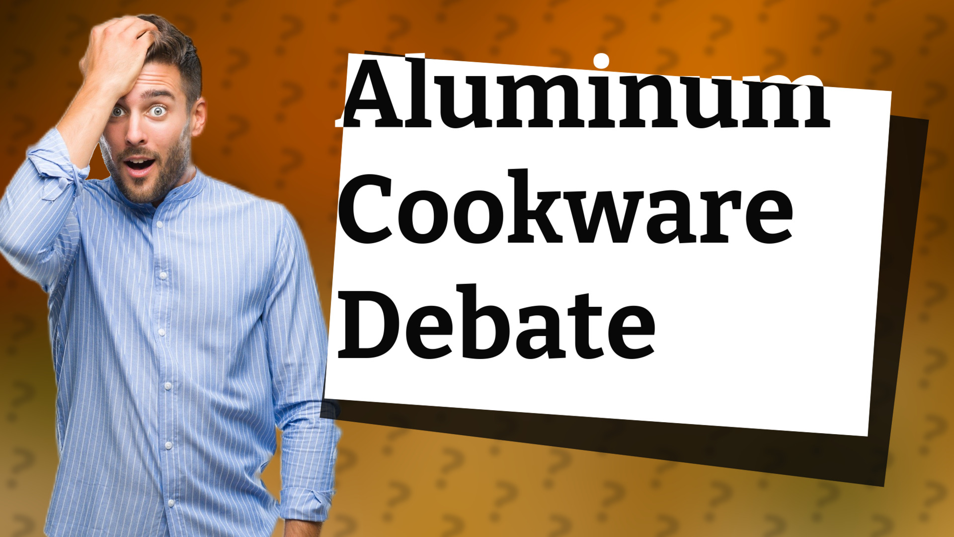 Aluminum Cookware Debate
