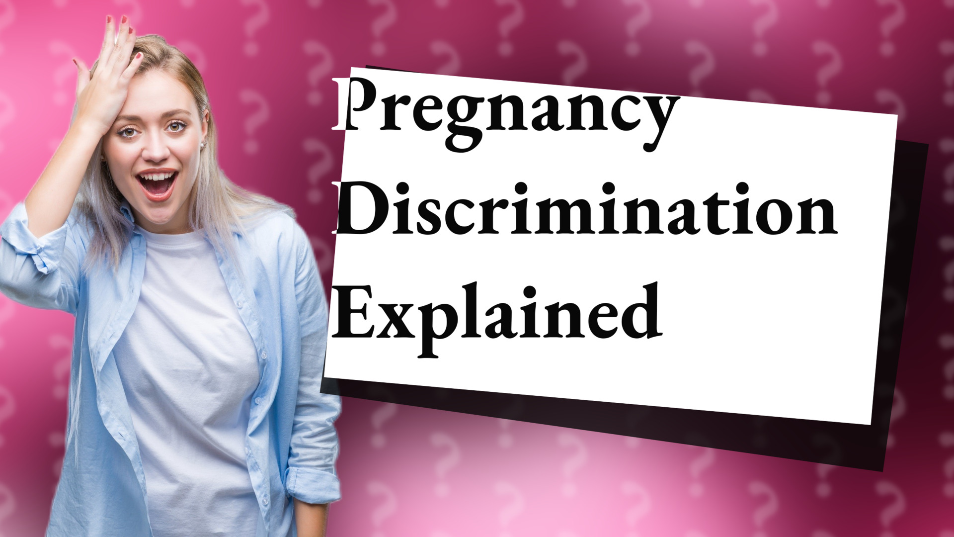 Pregnancy Discrimination Explained