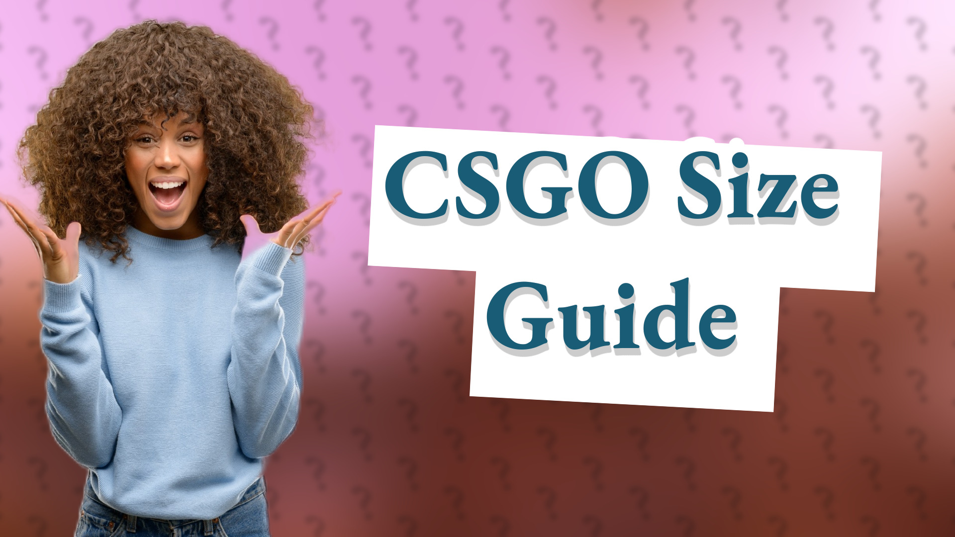 CSGO Size Guide