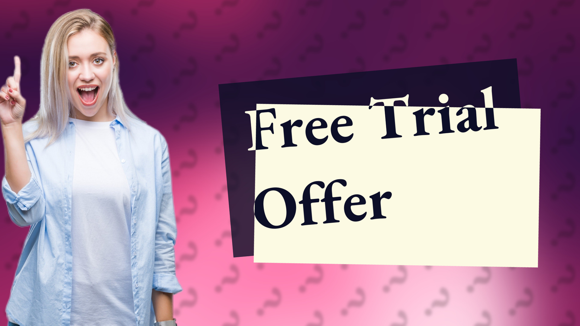 Free Trial Offer