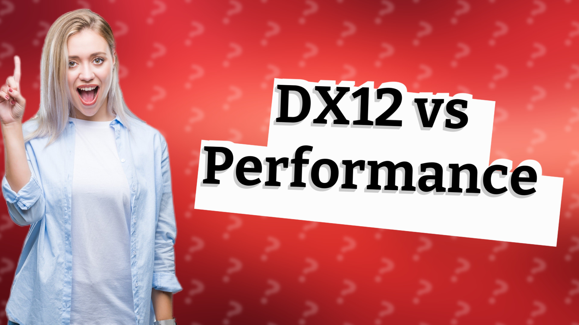 DX12 vs Performance