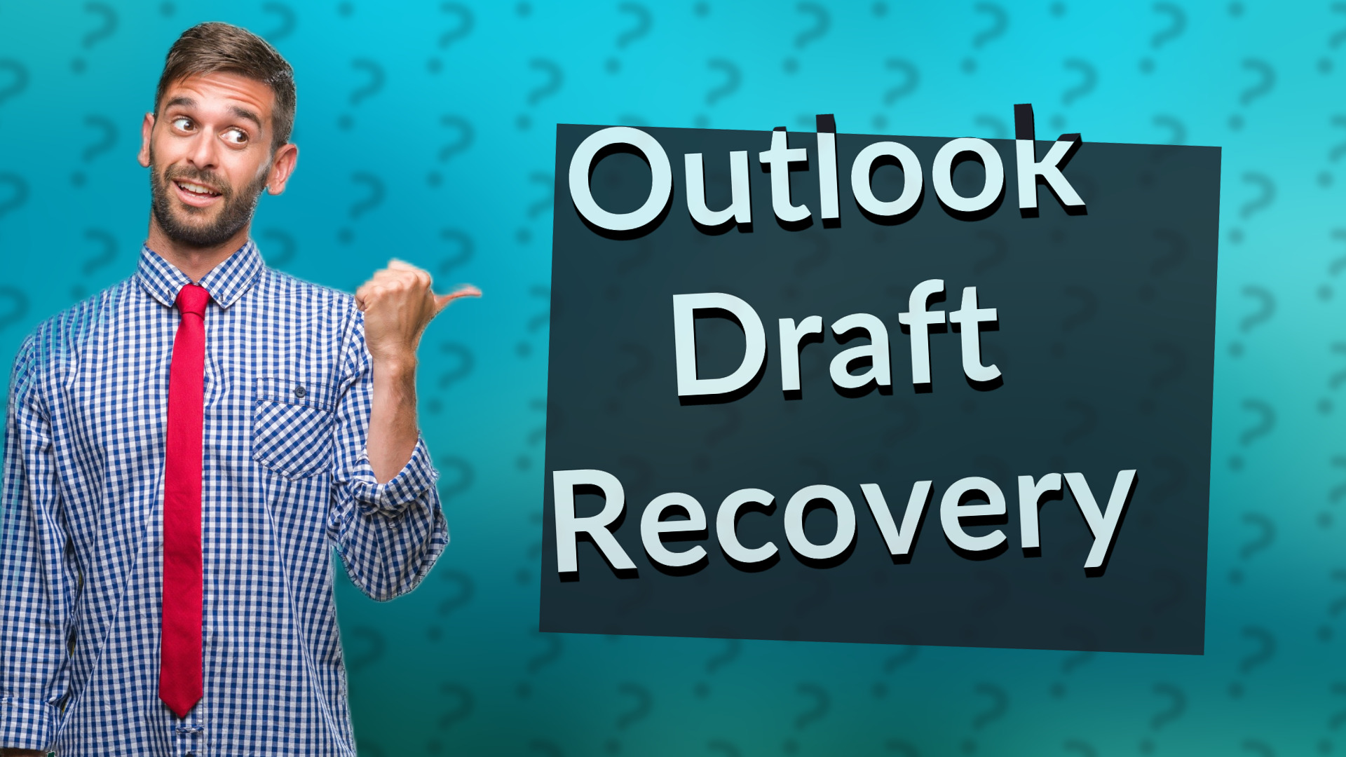 Outlook Draft Recovery