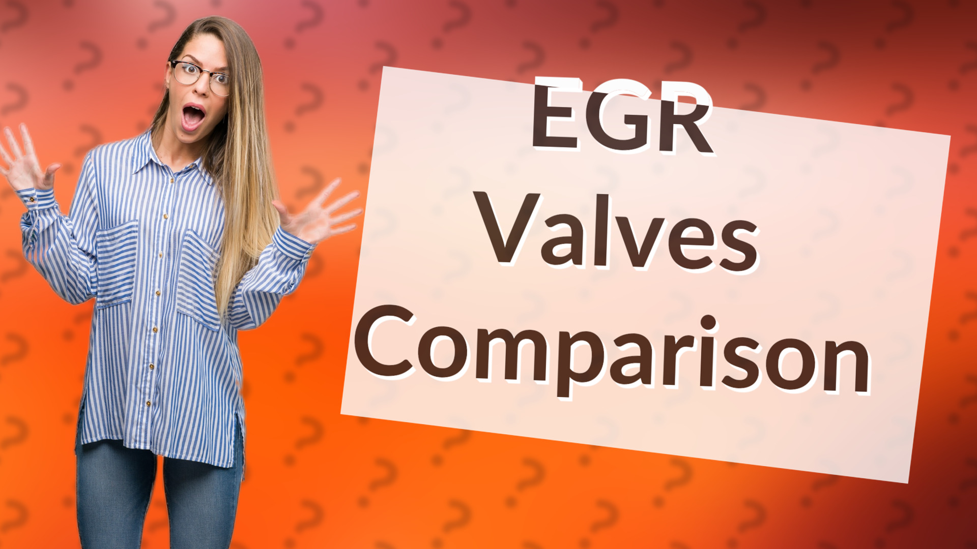 EGR Valves Comparison