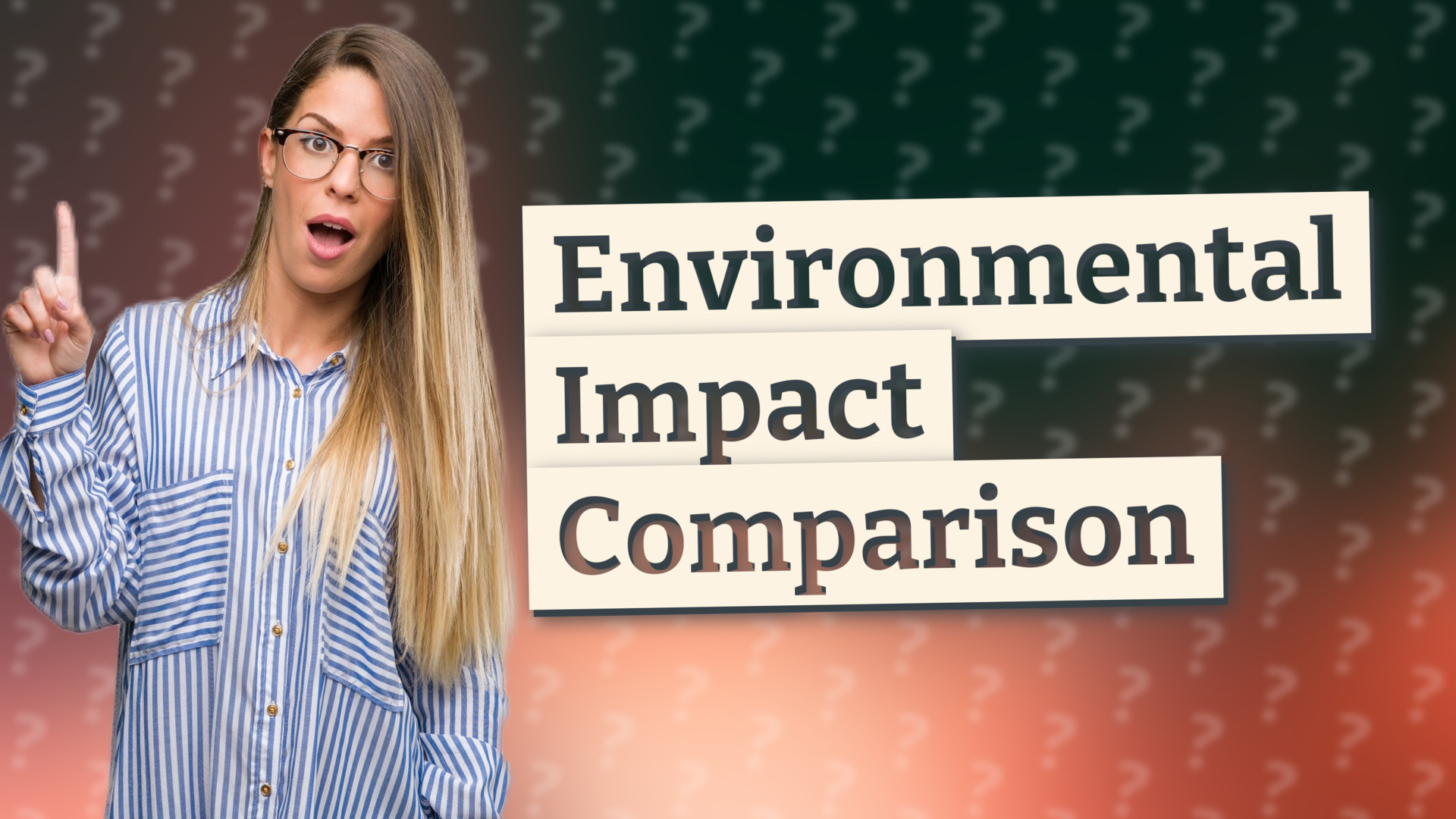 Environmental Impact Comparison