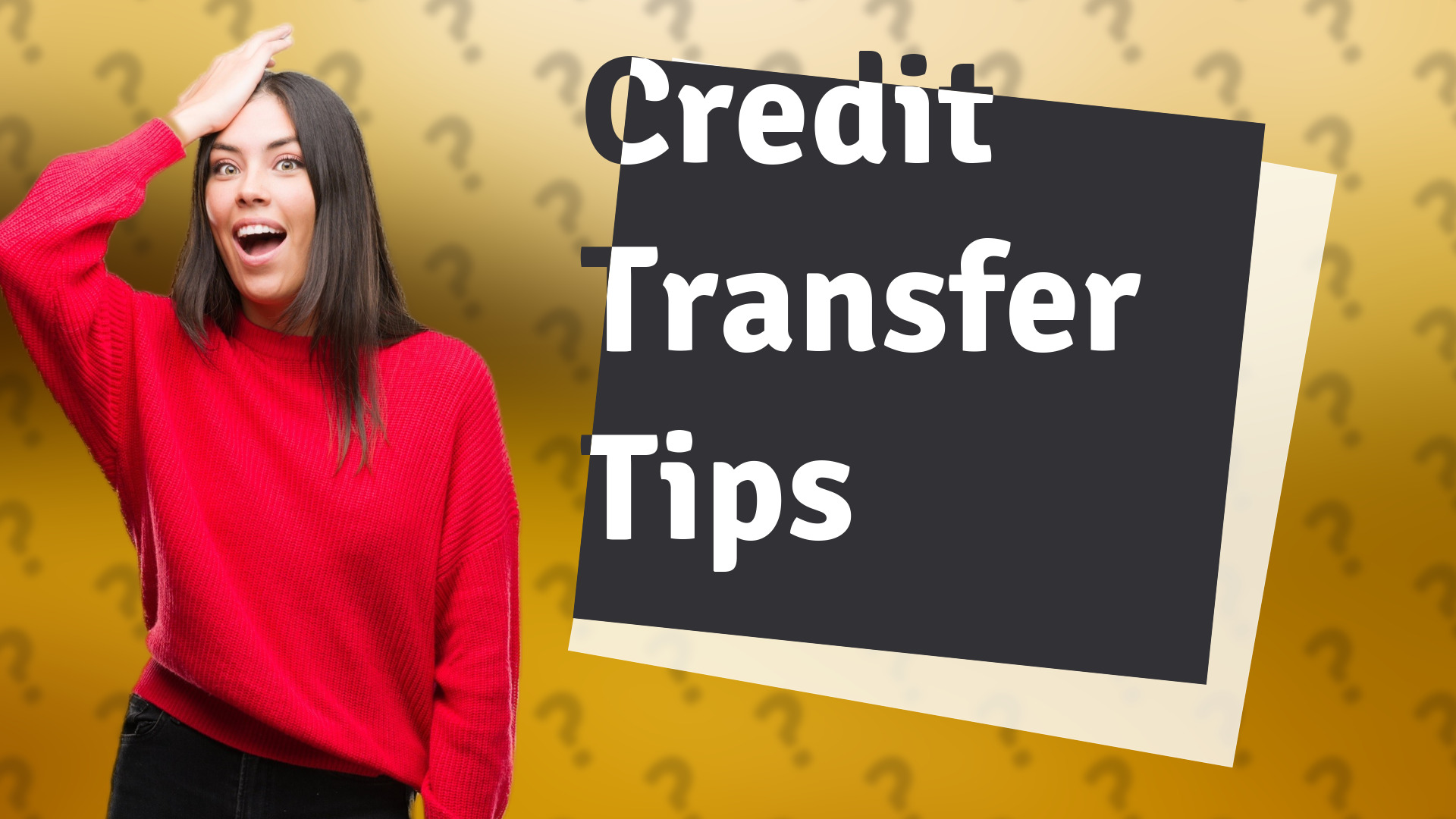 Credit Transfer Tips
