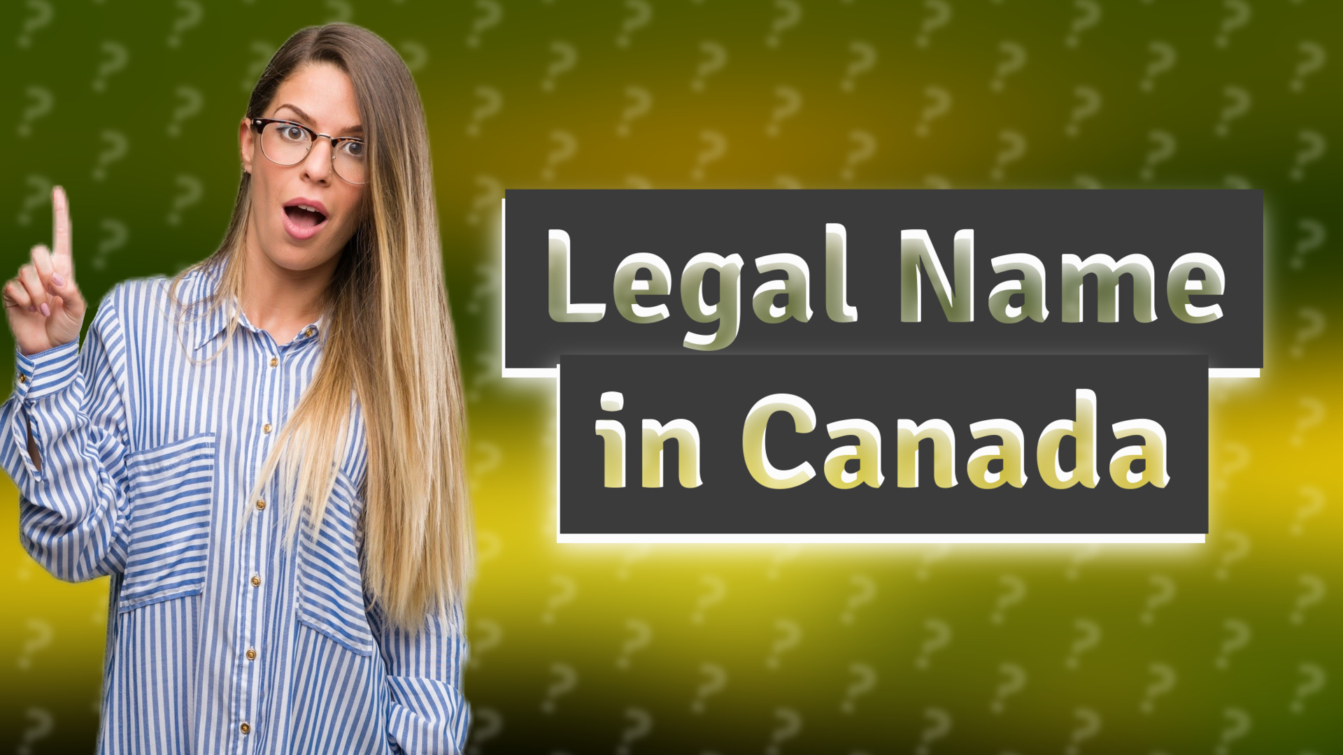 Legal Name in Canada