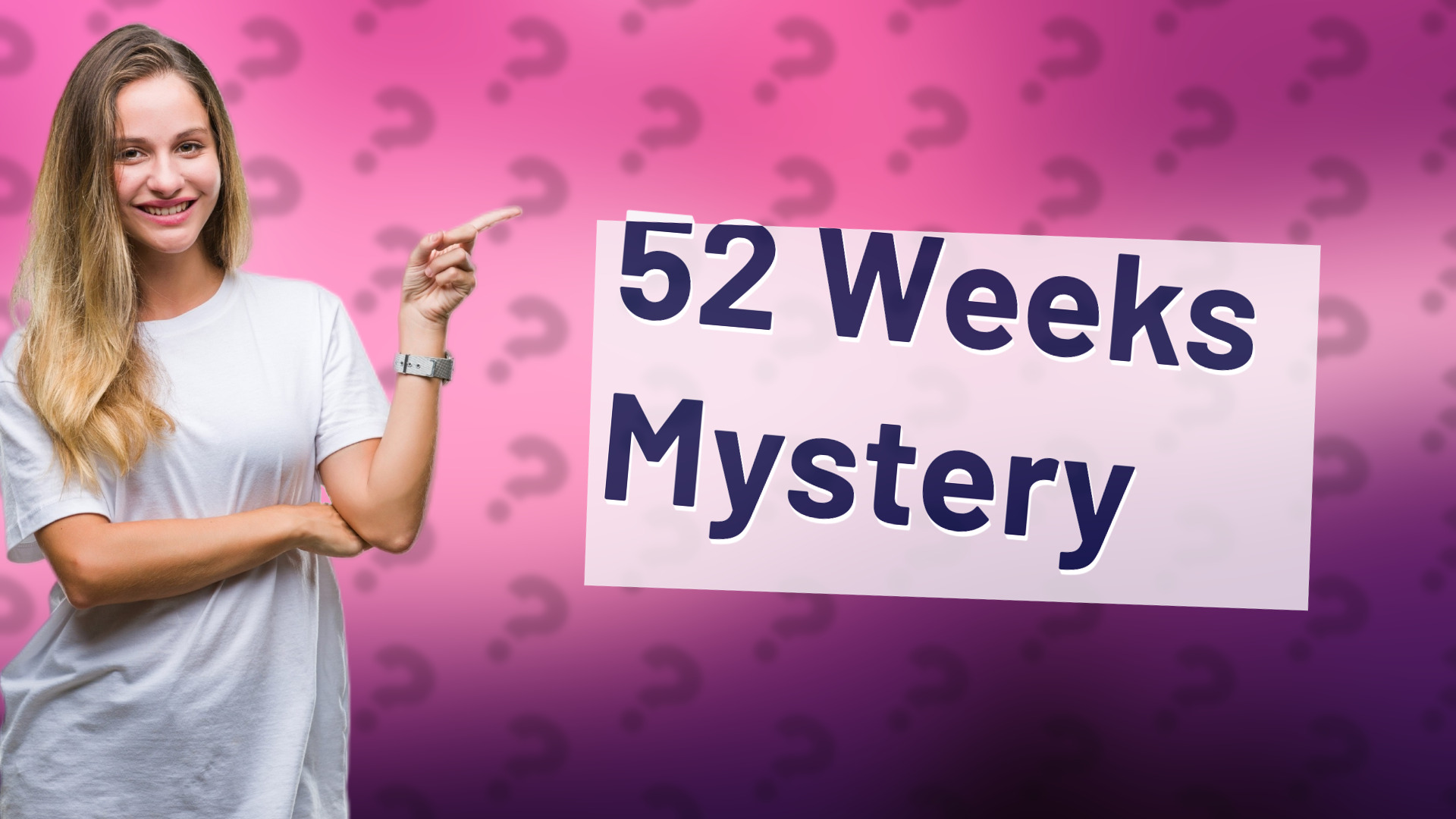 52 Weeks Mystery
