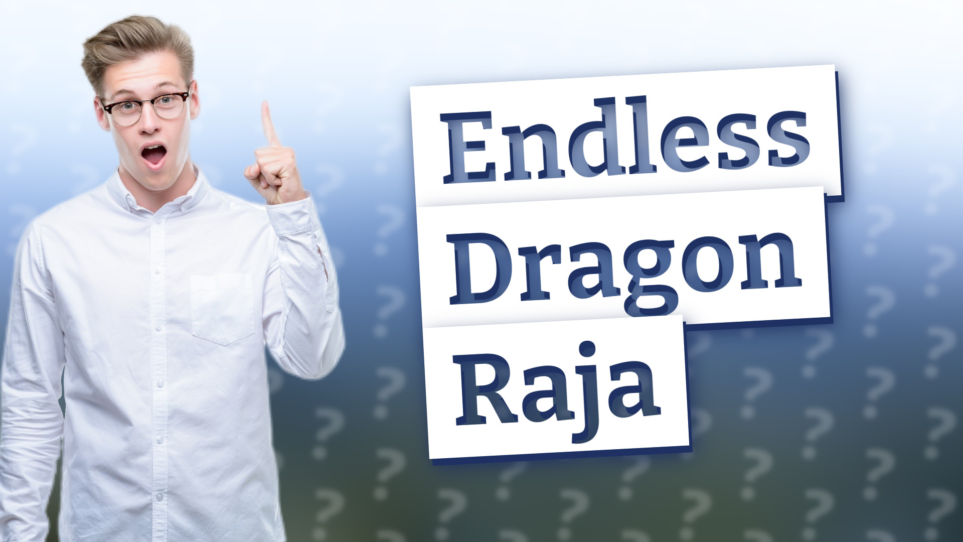 Endless Dragon Raja