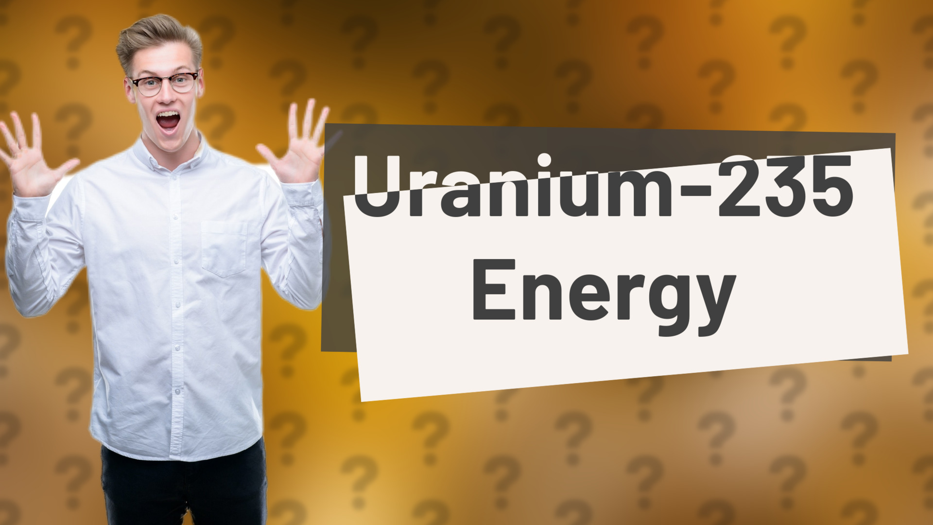 Uranium-235 Energy