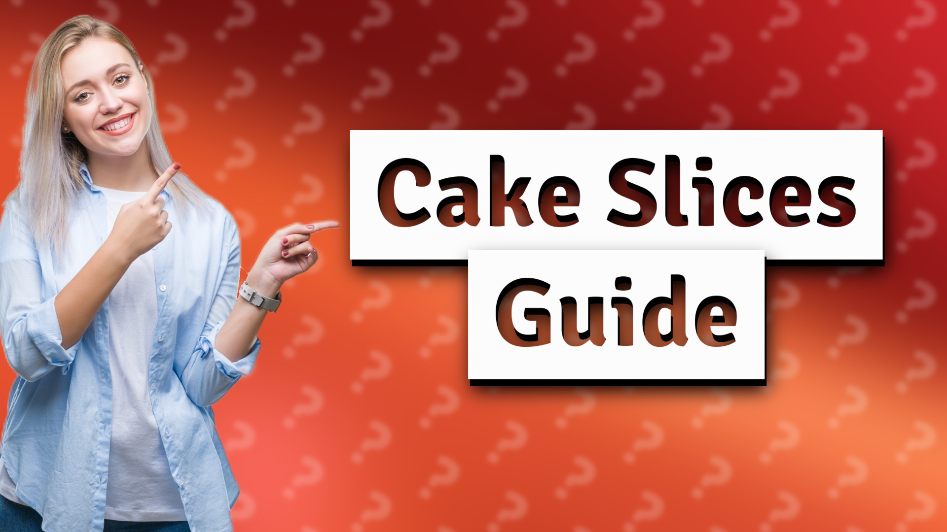 Cake Slices Guide