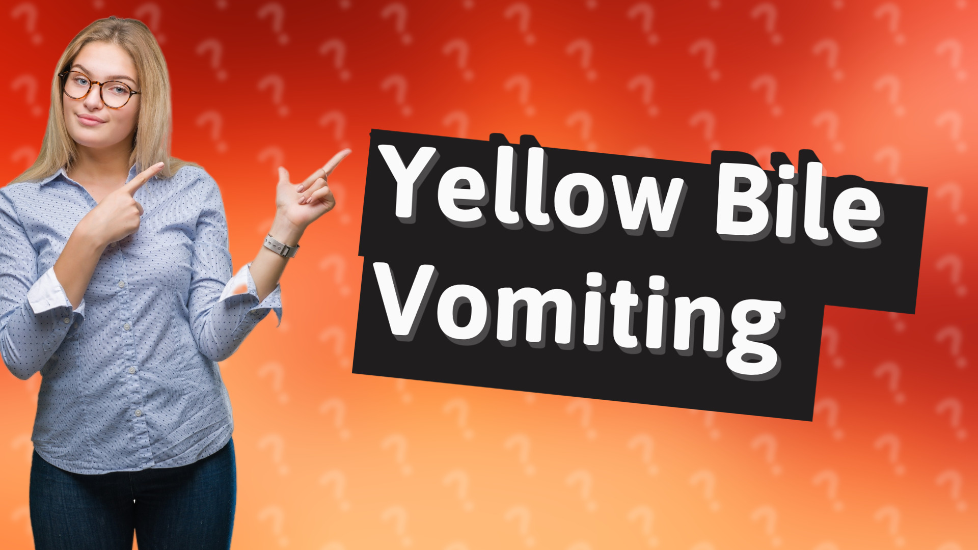 Yellow Bile Vomiting