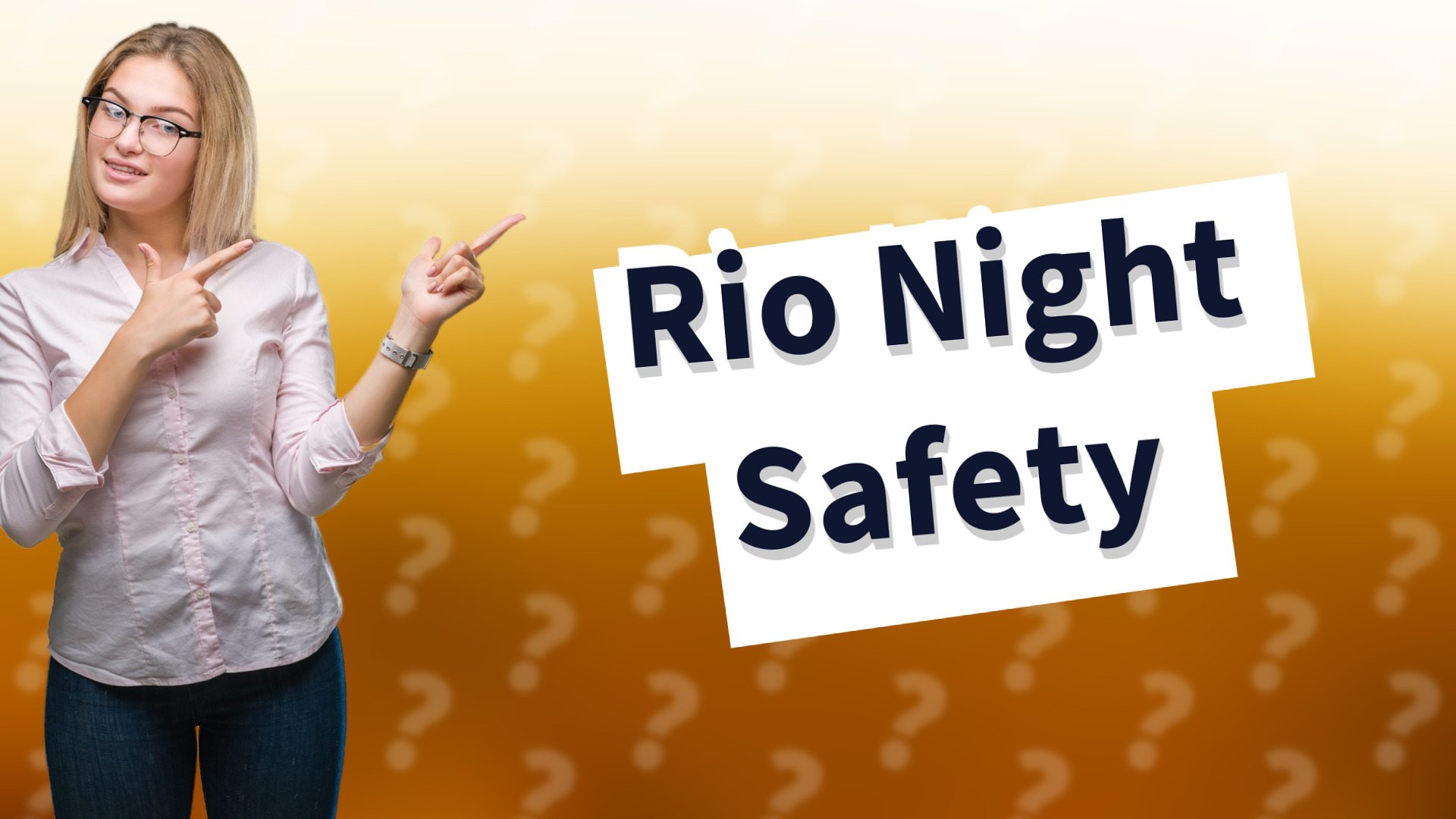 Rio Night Safety