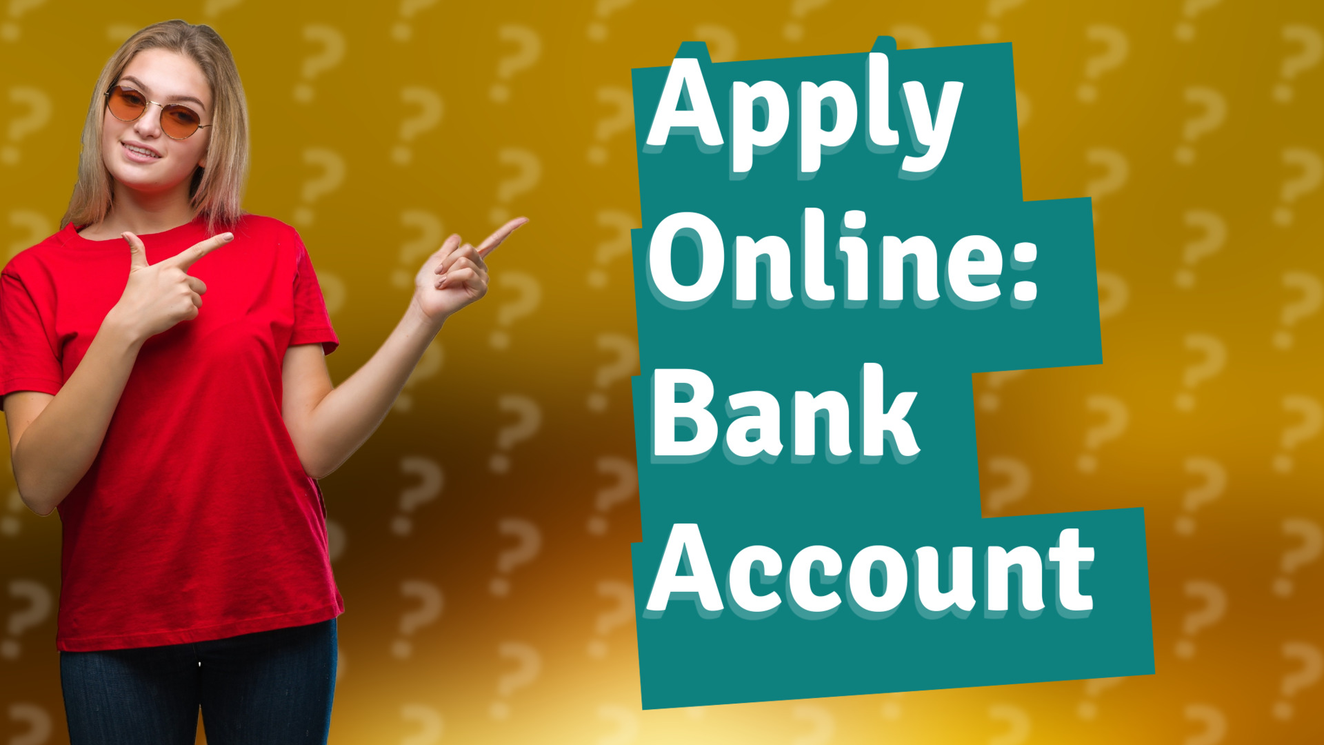 Apply Online: Bank Account
