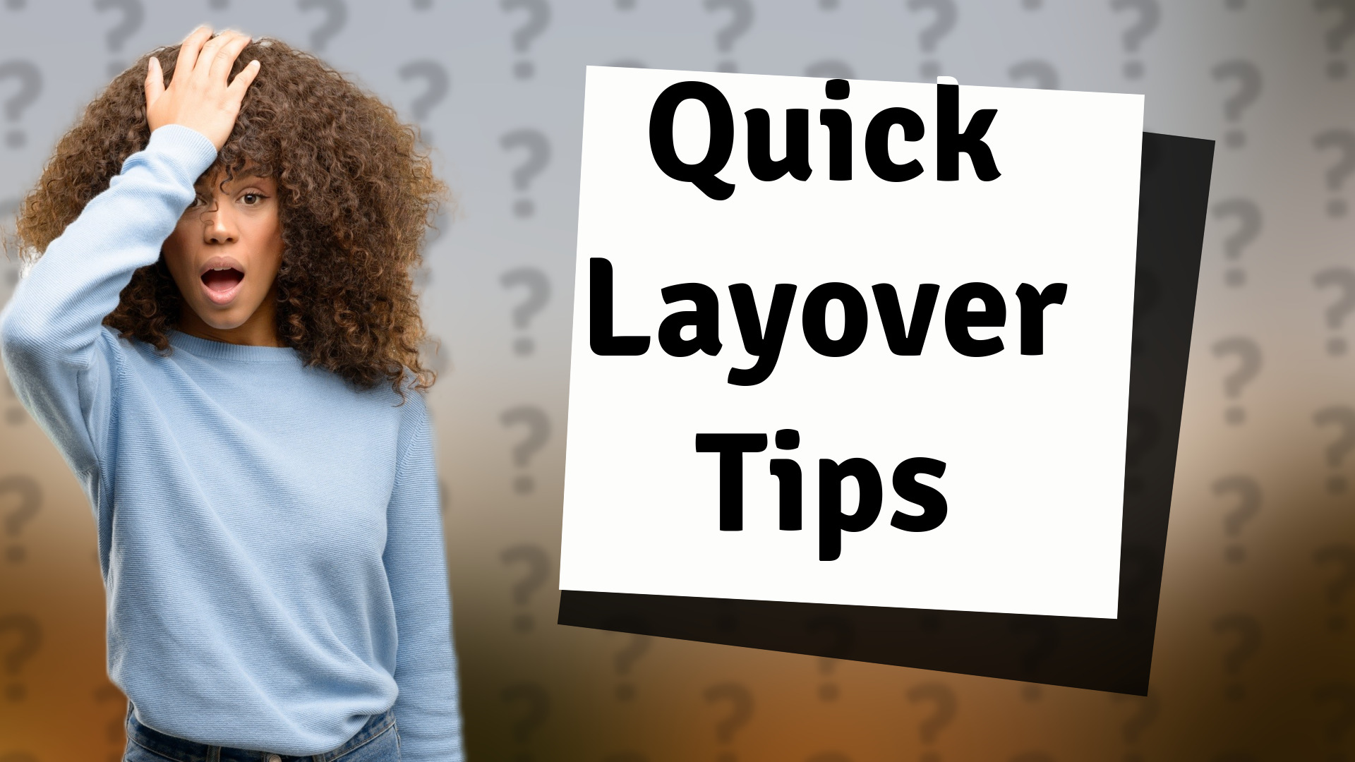 Quick Layover Tips