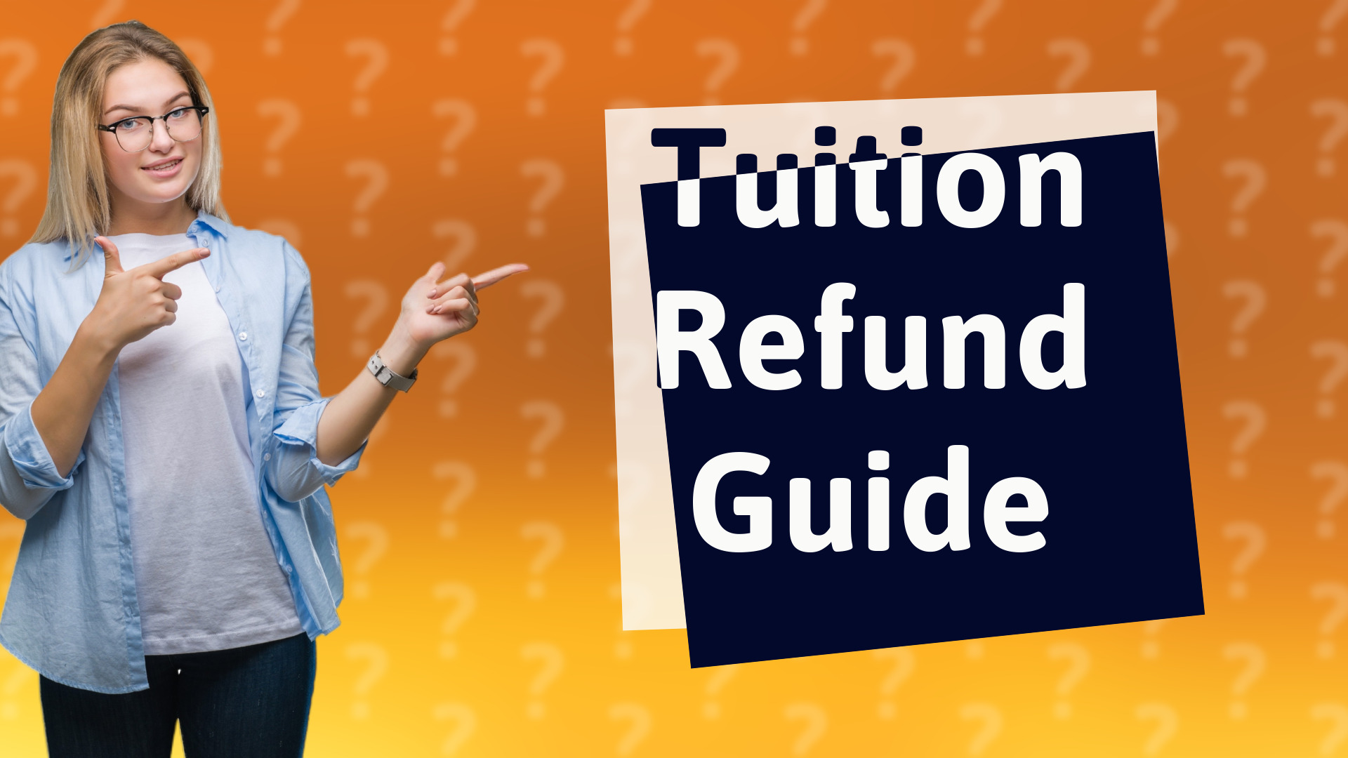 Tuition Refund Guide