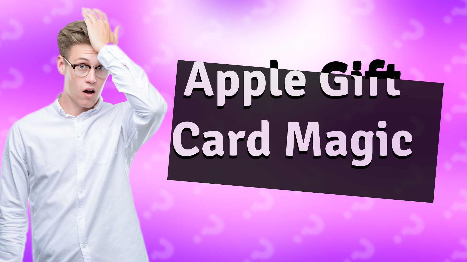 Apple Gift Card Magic