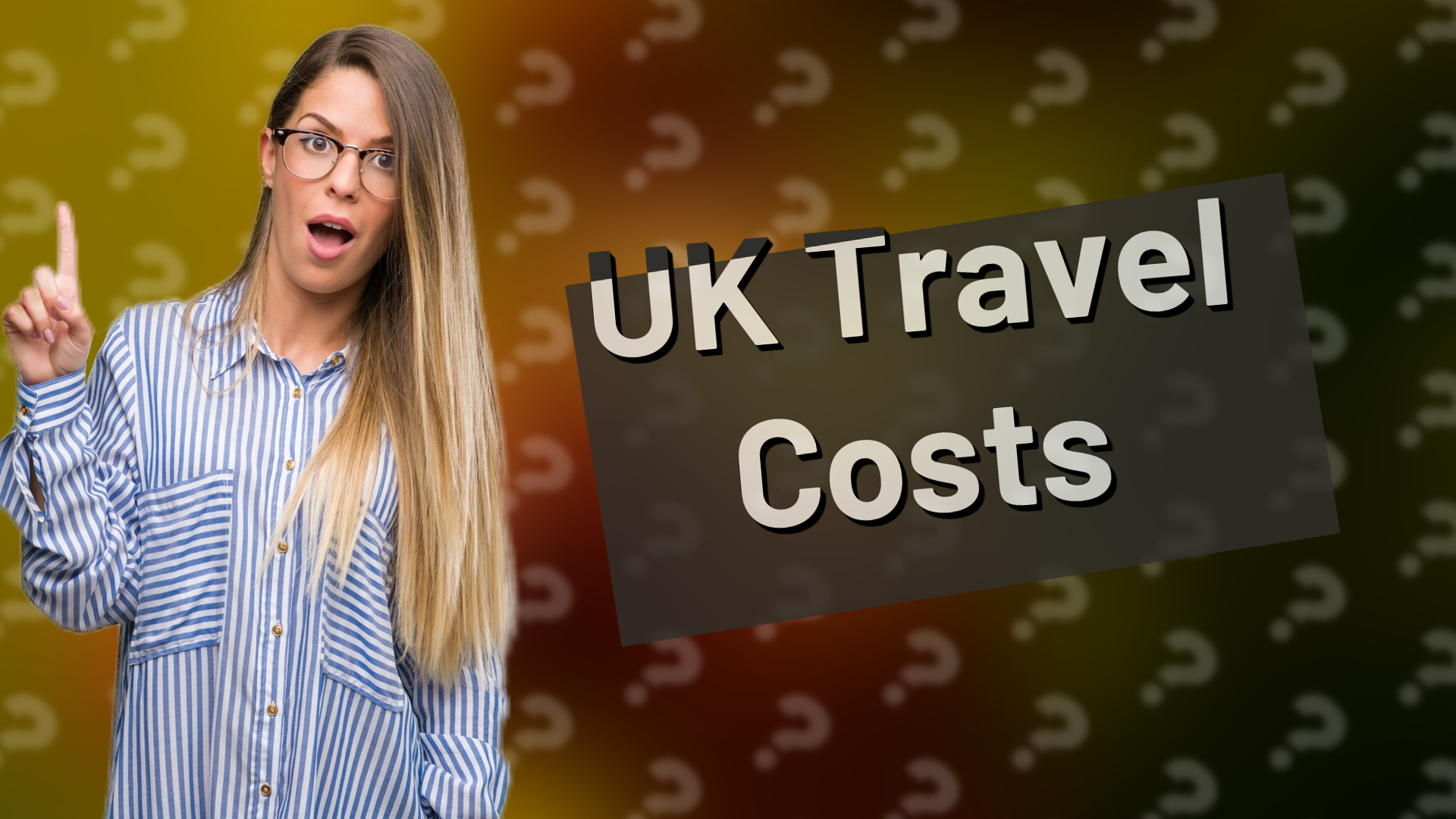 UK Travel Costs