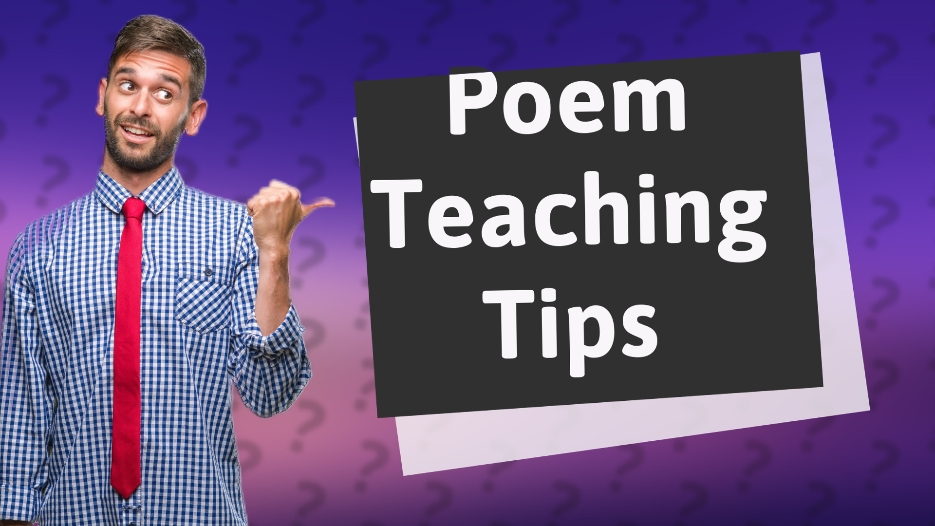 Poem Teaching Tips