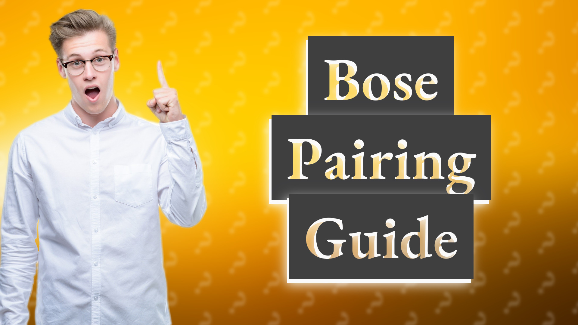 Bose Pairing Guide
