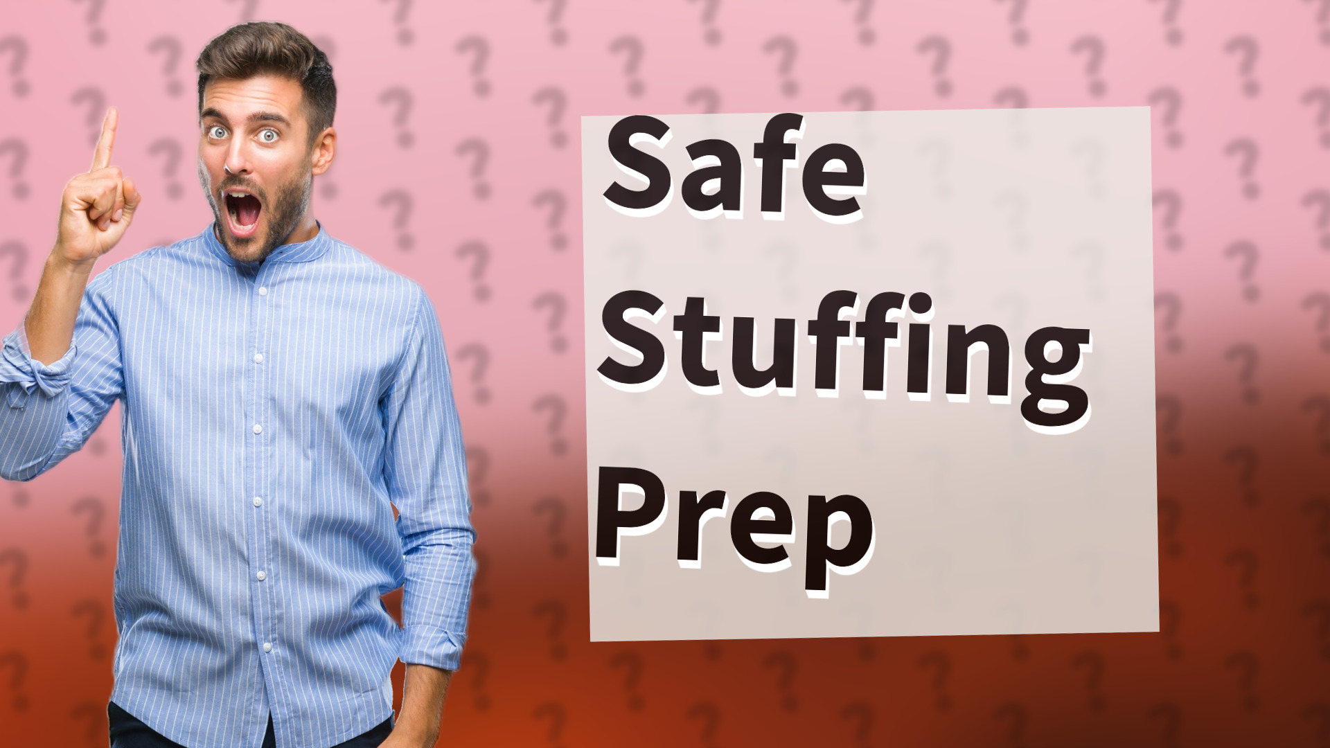 Safe Stuffing Prep