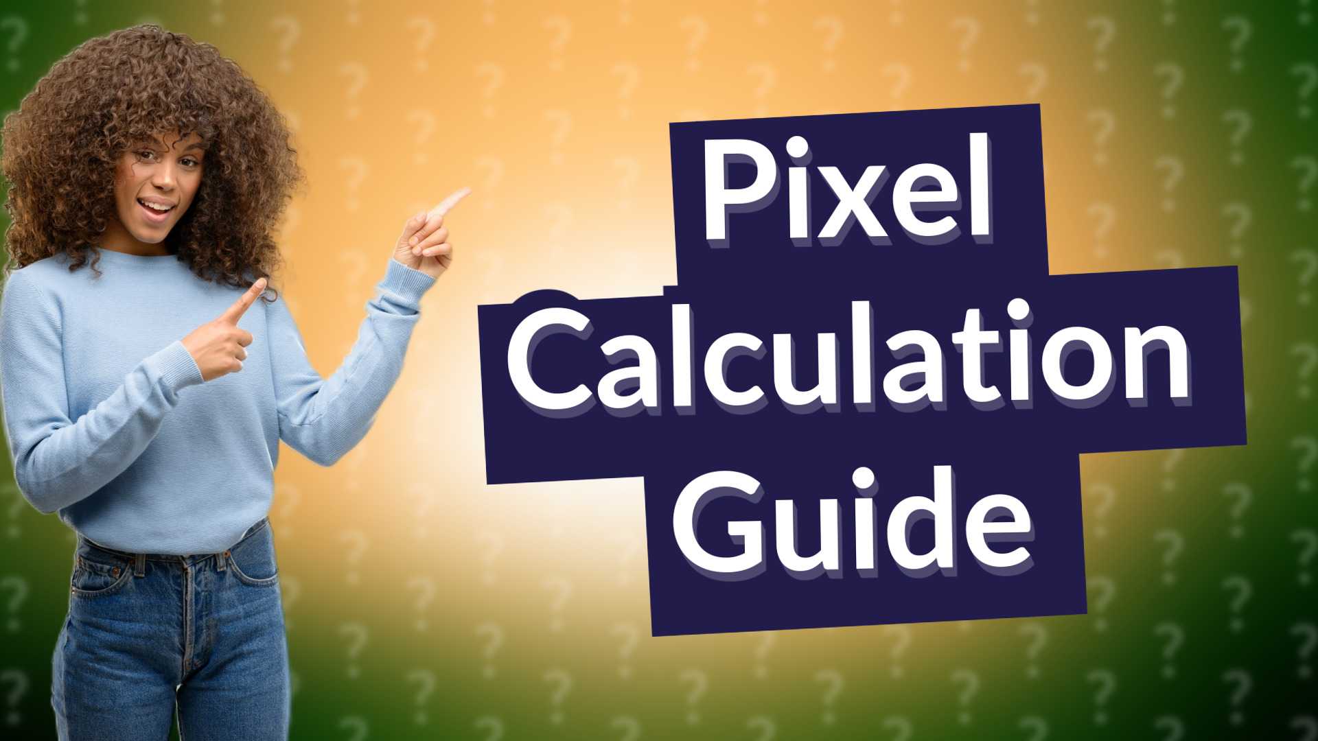 Pixel Calculation Guide