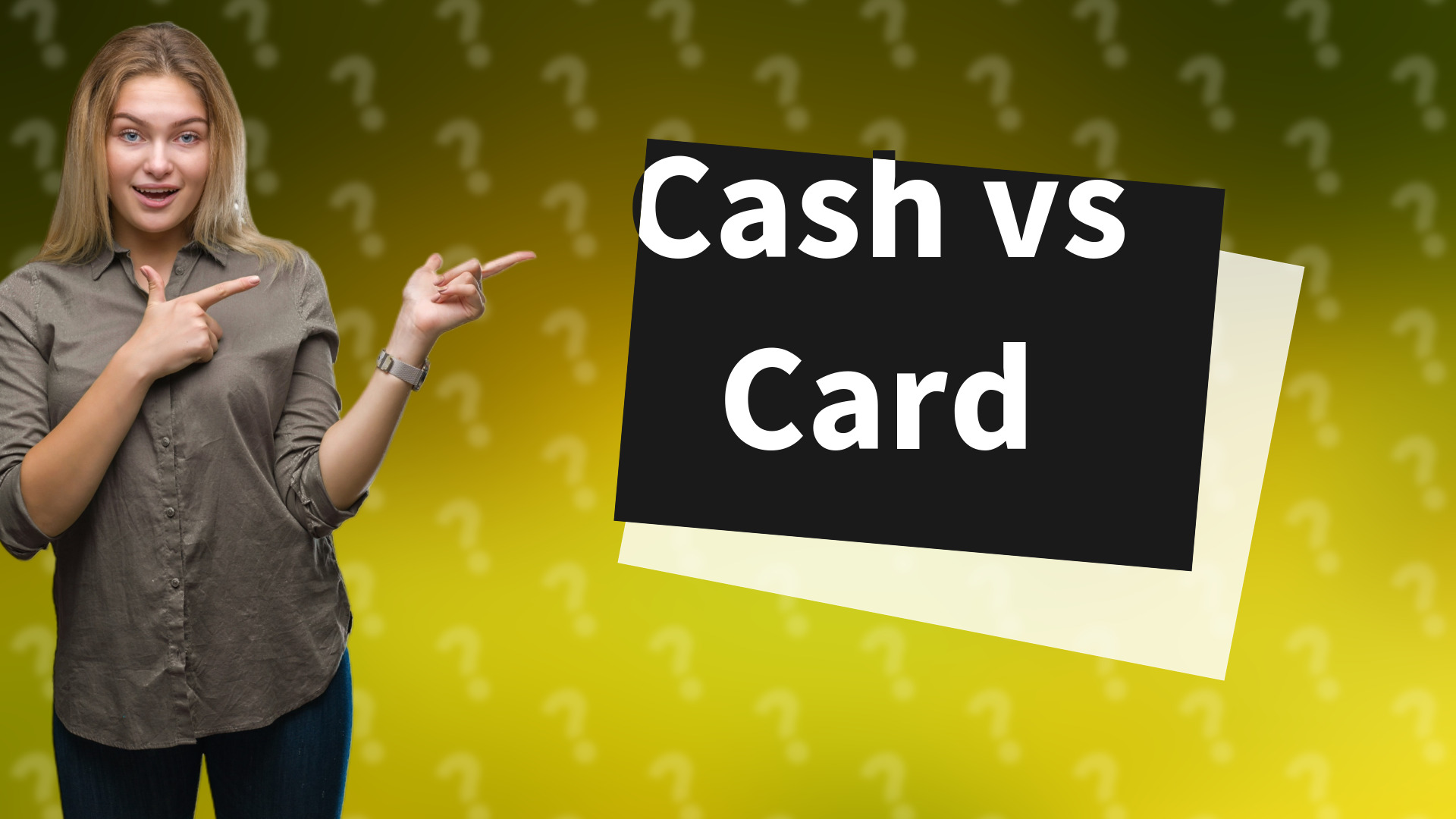 Cash vs Card