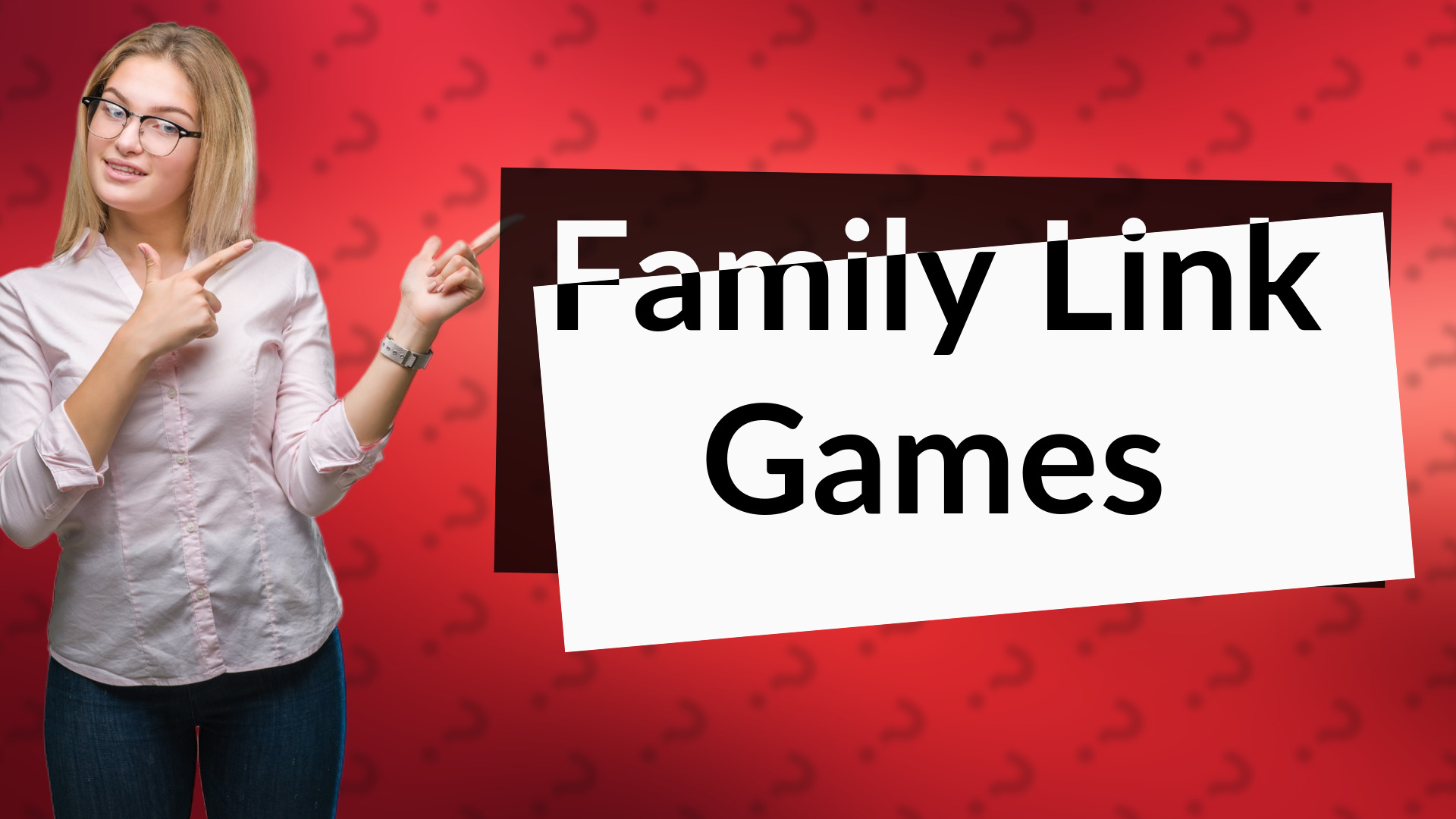 Family Link Games
