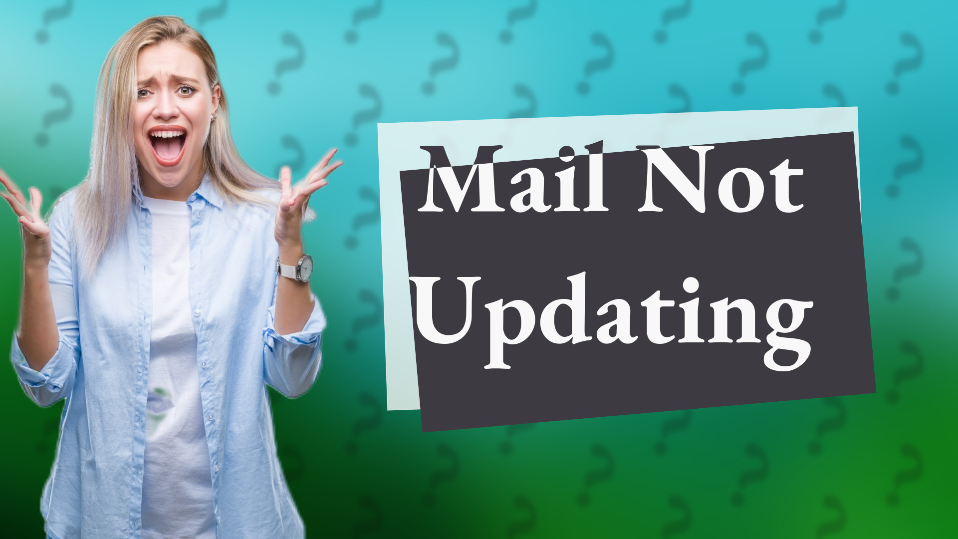 Mail Not Updating