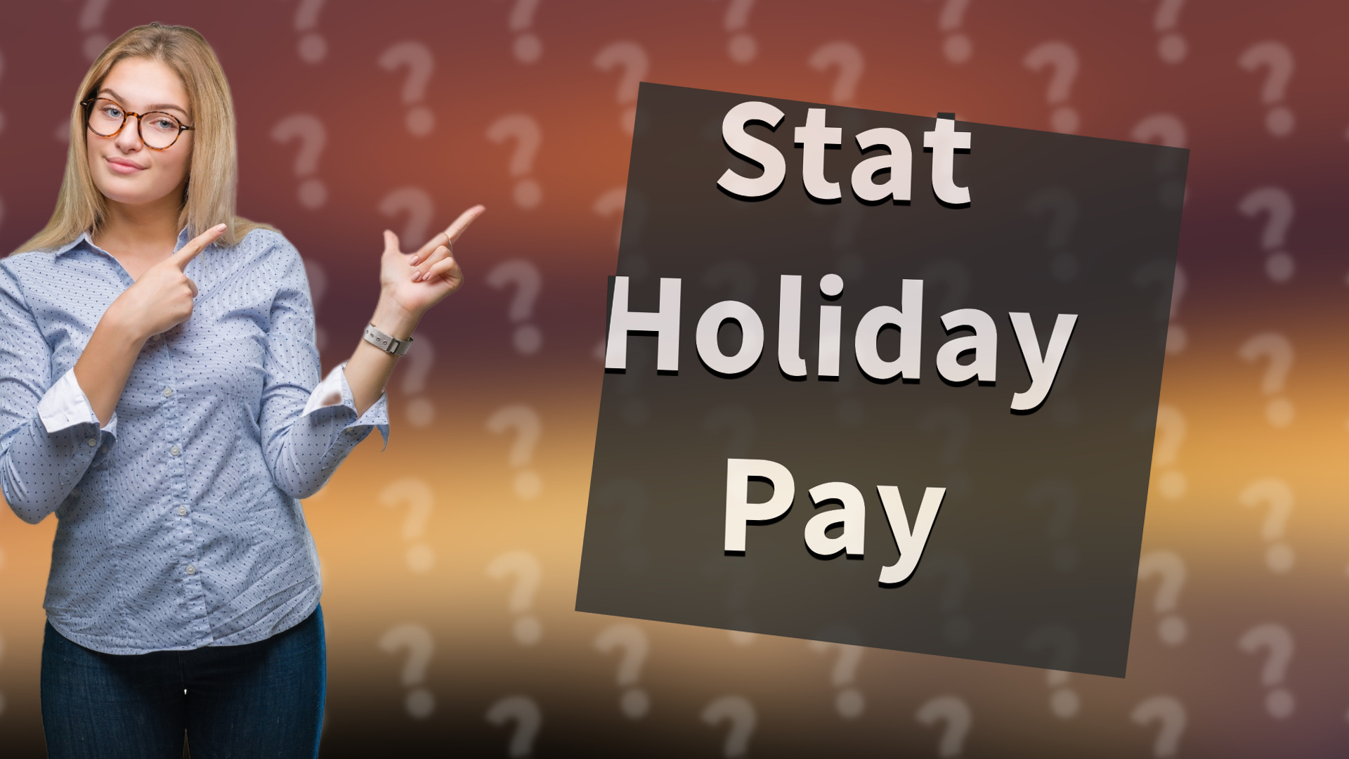 Stat Holiday Pay